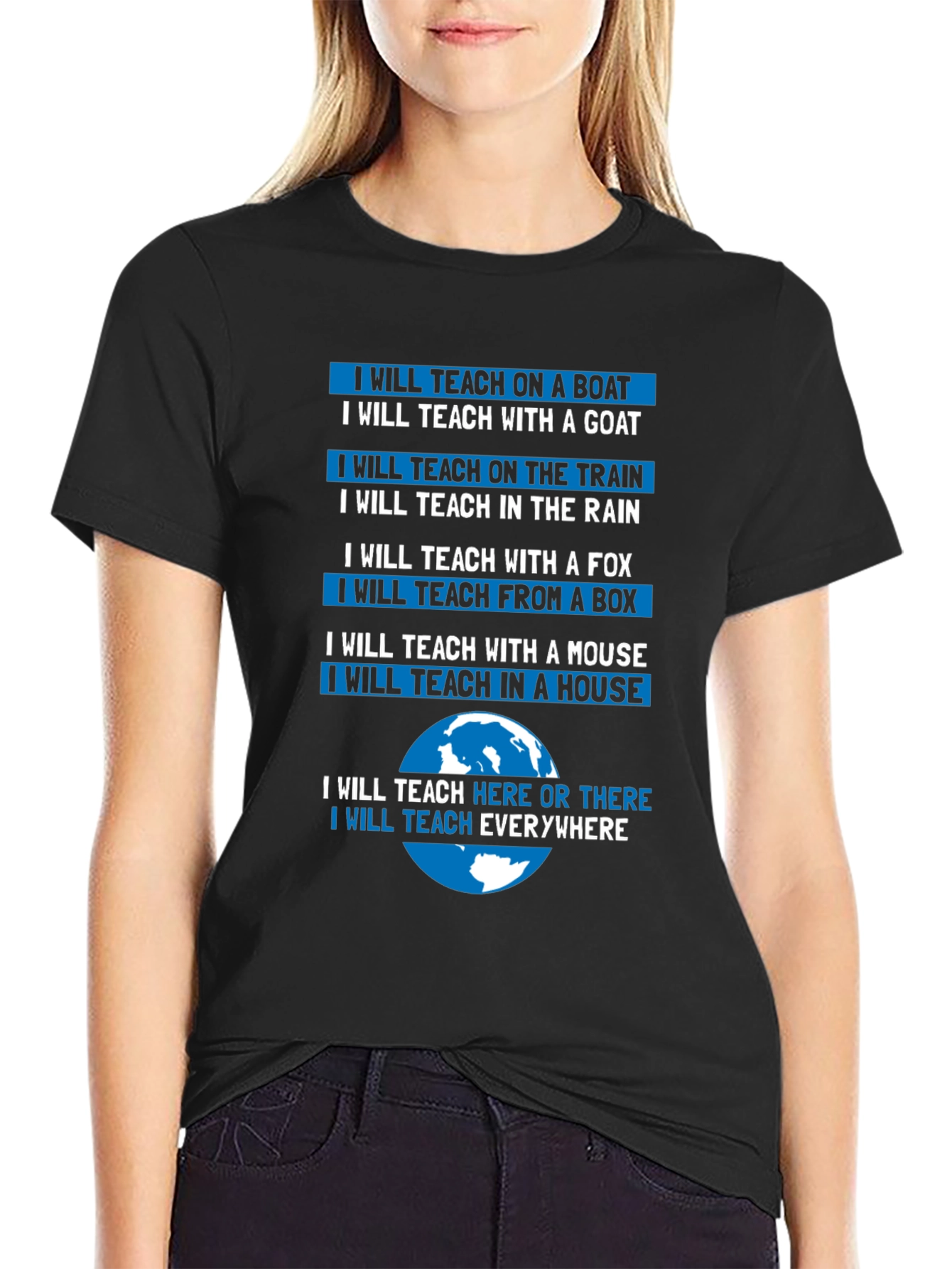 I Will Teach Everywhere T-Shirt