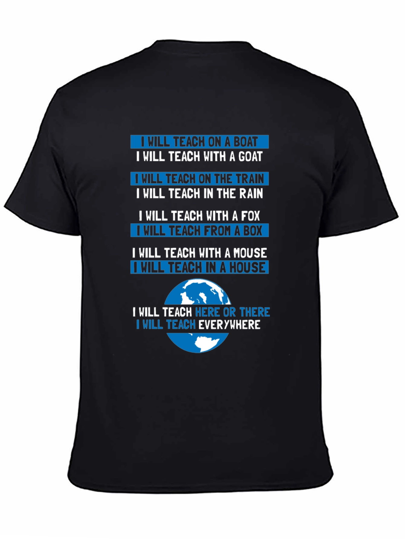 I Will Teach Everywhere T-Shirt