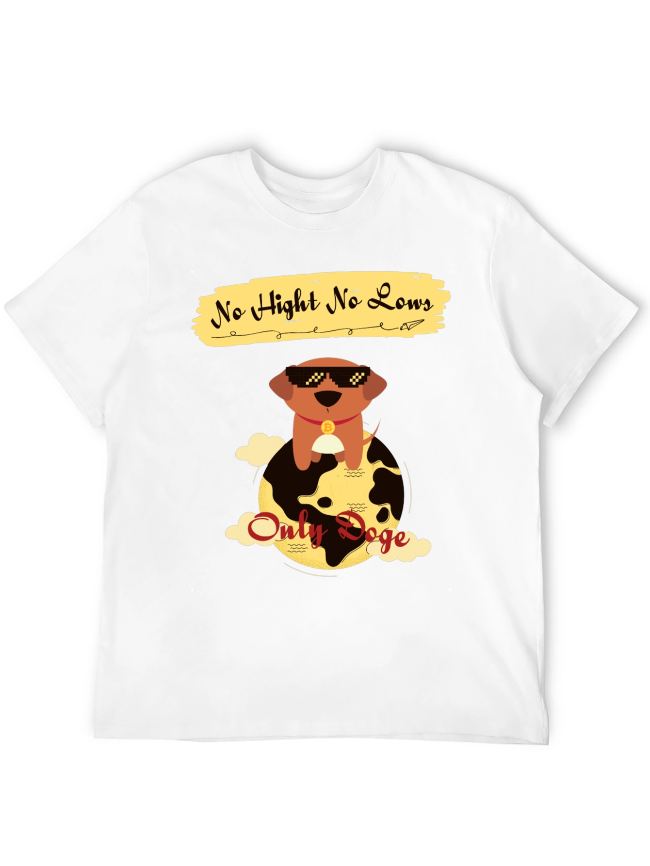 No Hight No Lows Only Doge T-Shirt