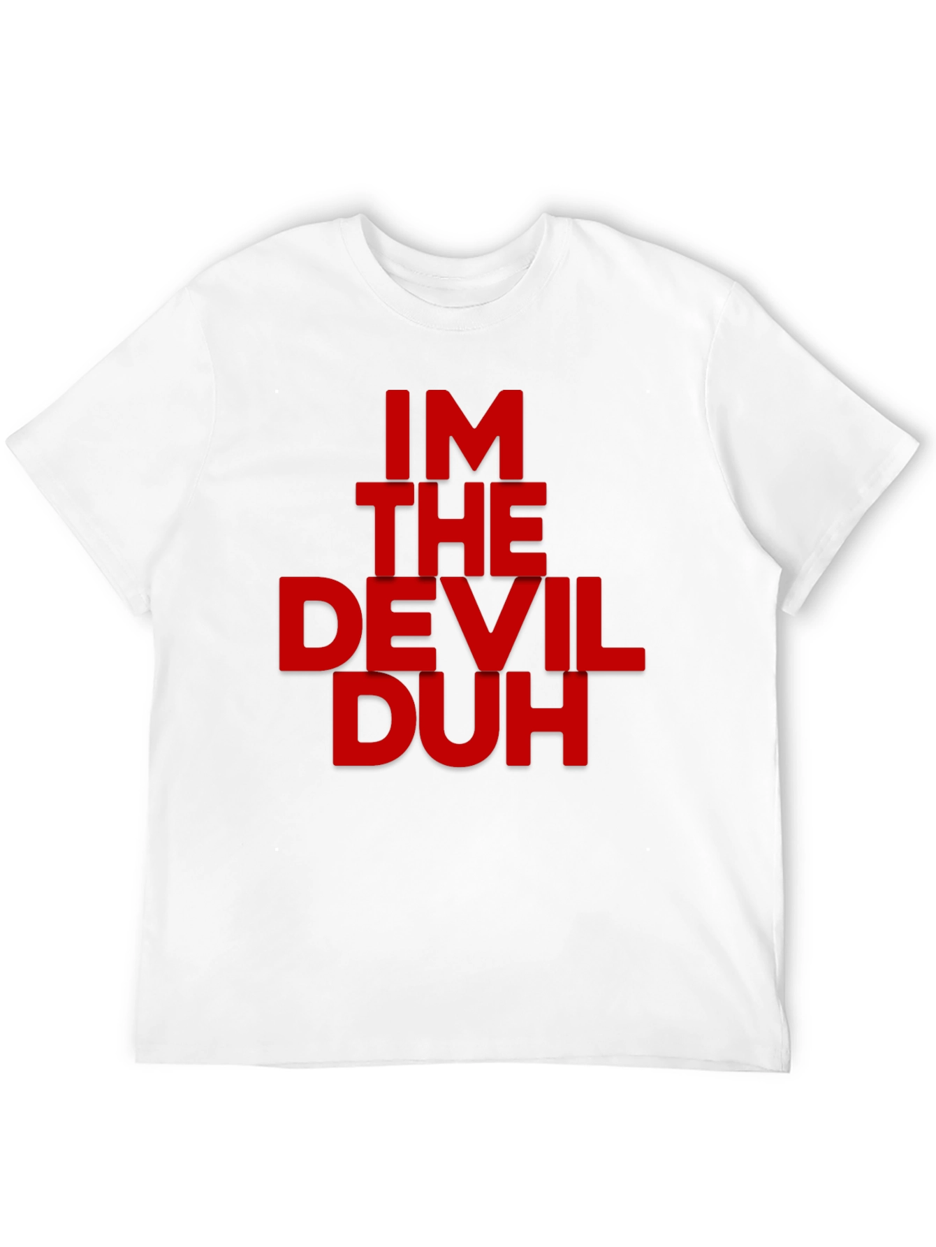 Im The Devil Duh Graphic Tee