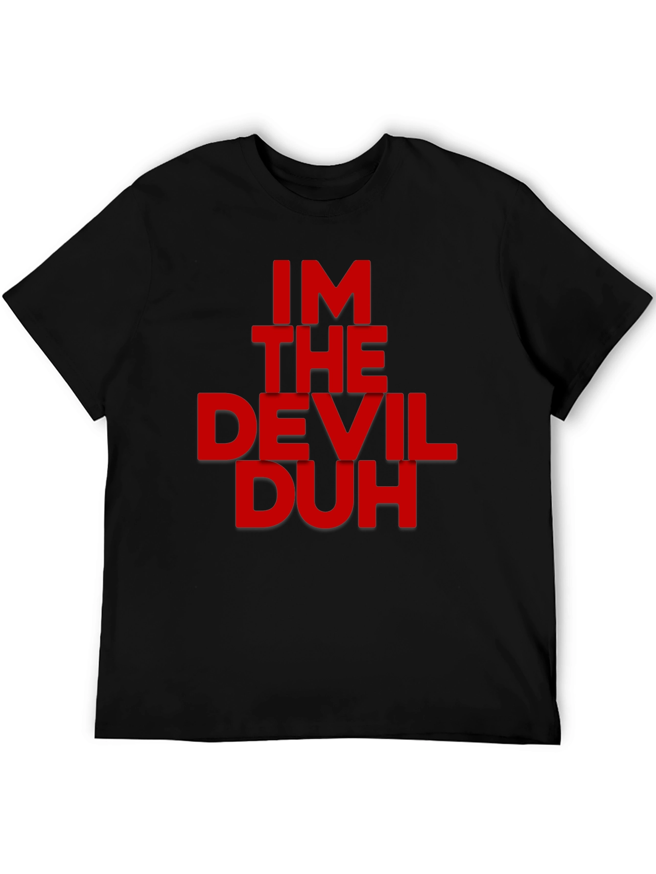 Im The Devil Duh Graphic Tee