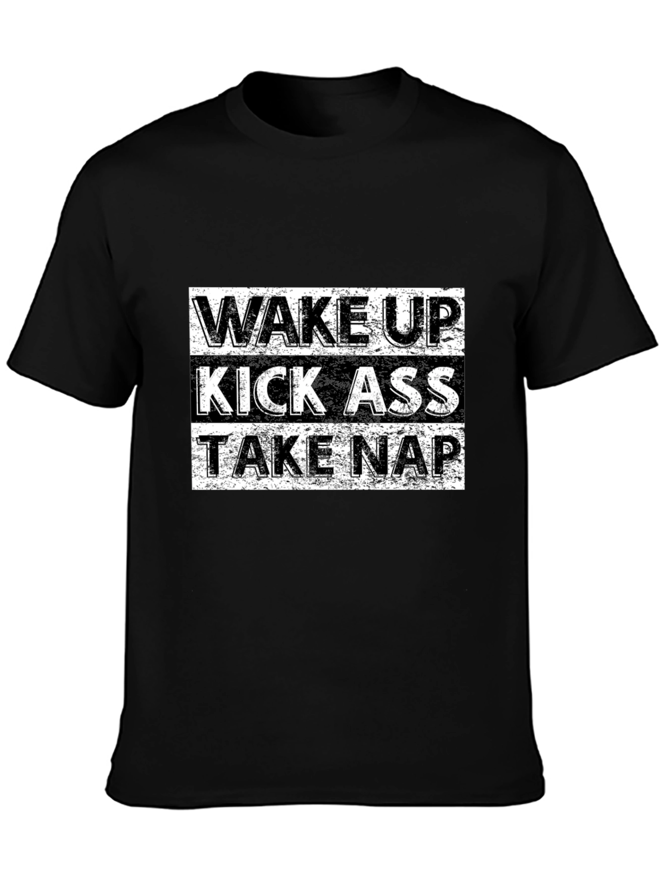 Wake Up Kick Ass Take Nap Graphic Tee