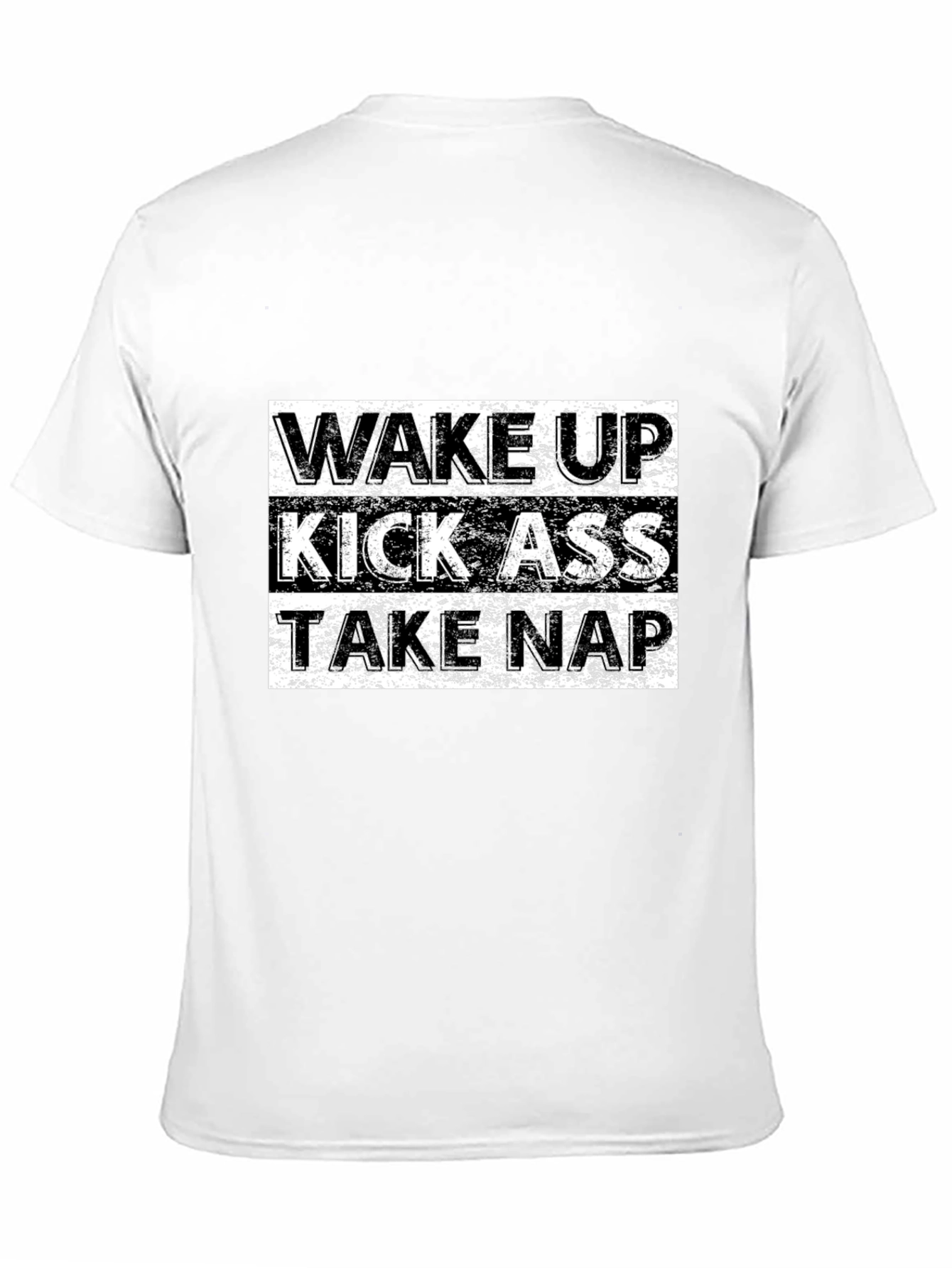 Wake Up Kick Ass Take Nap Graphic Tee