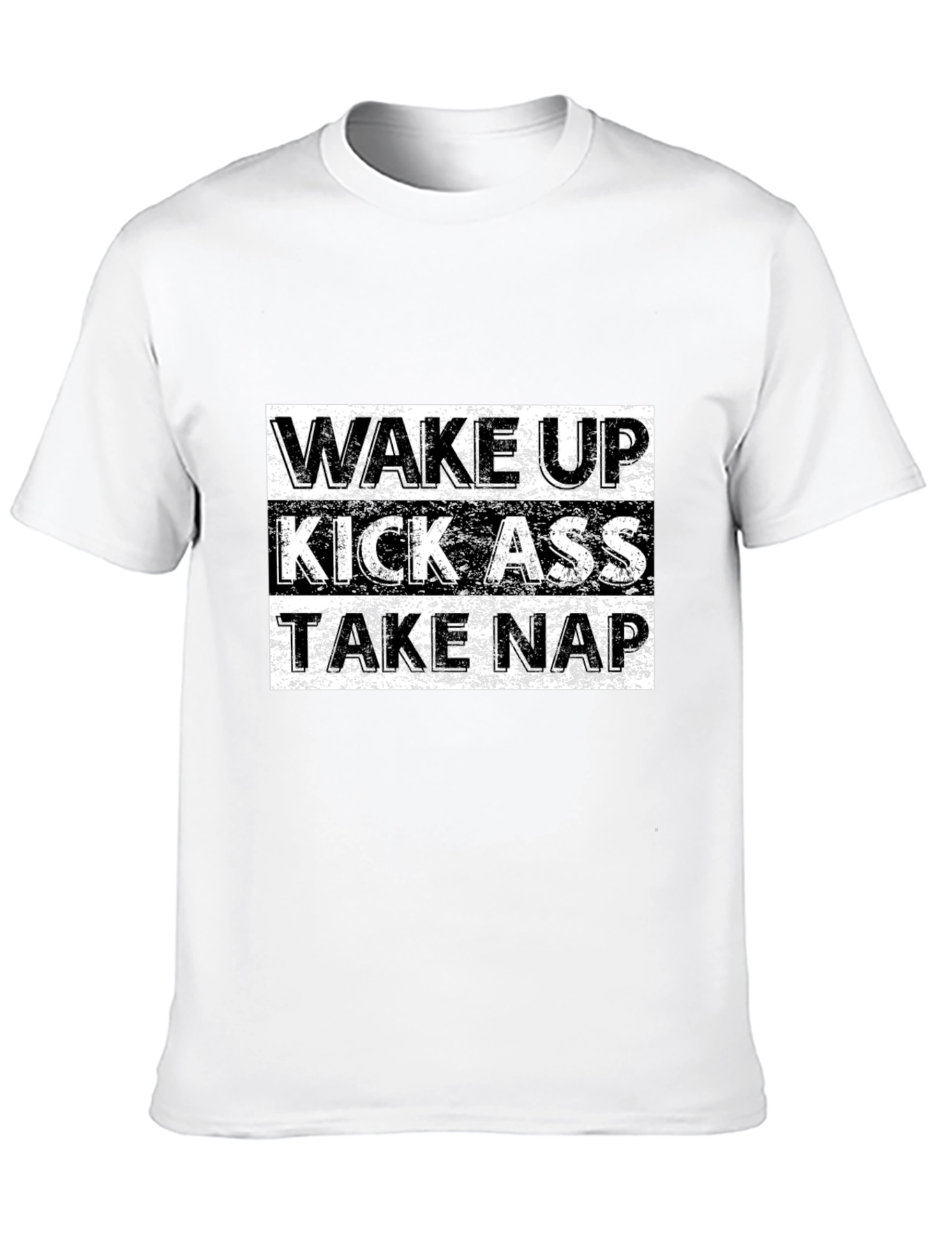 Wake Up Kick Ass Take Nap Graphic Tee