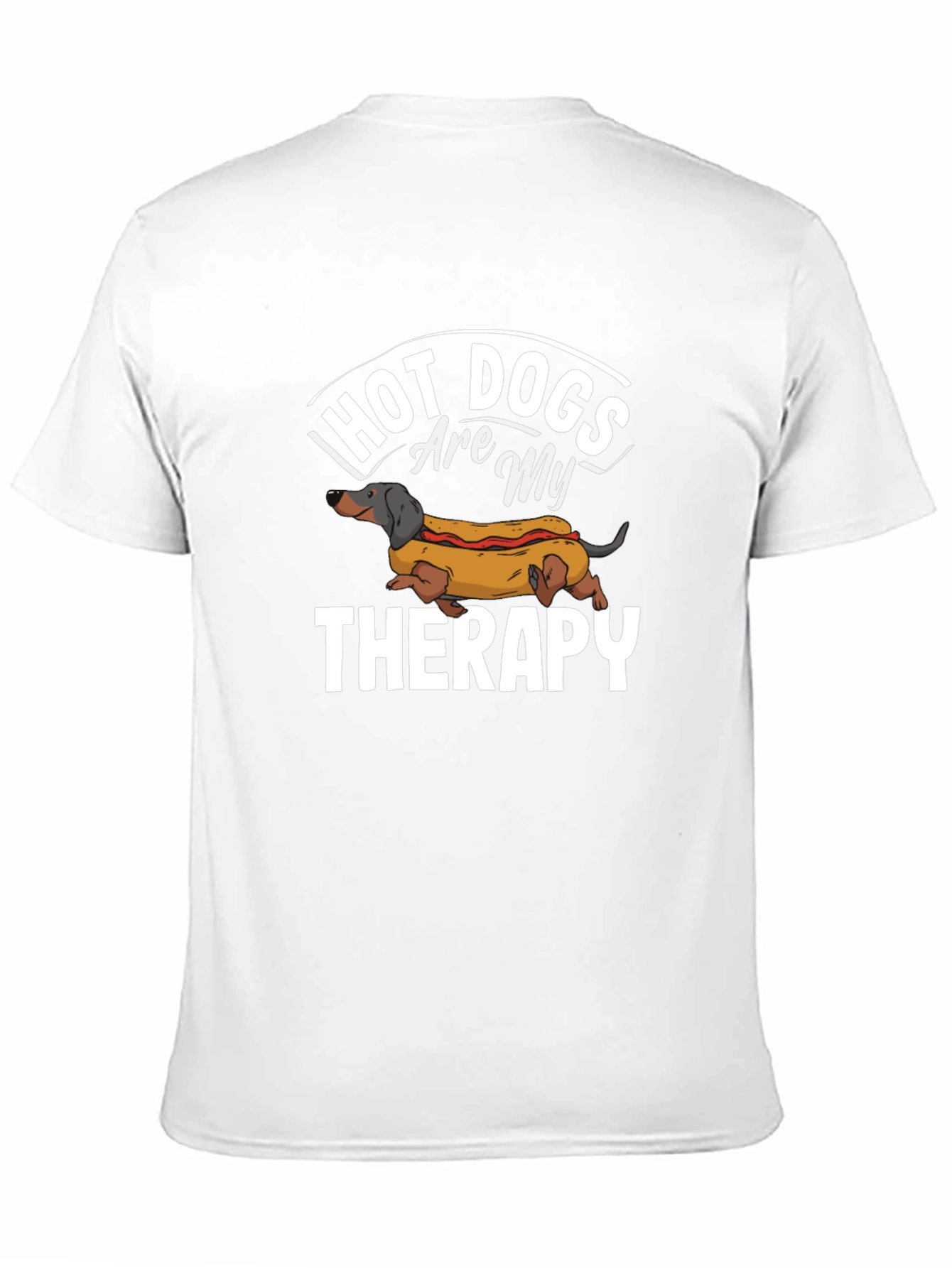 Hot Dogs Therapy T-Shirt - Dachshund Lover