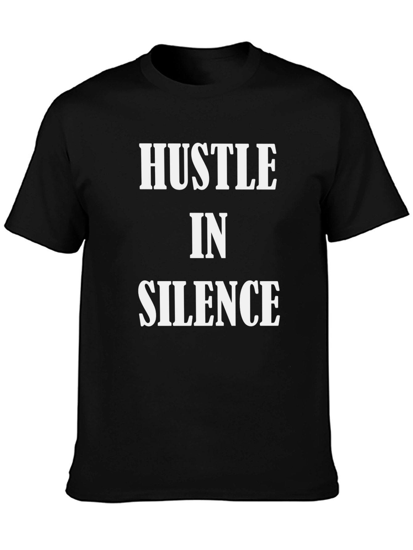 Hustle in Silence Black Graphic T-Shirt