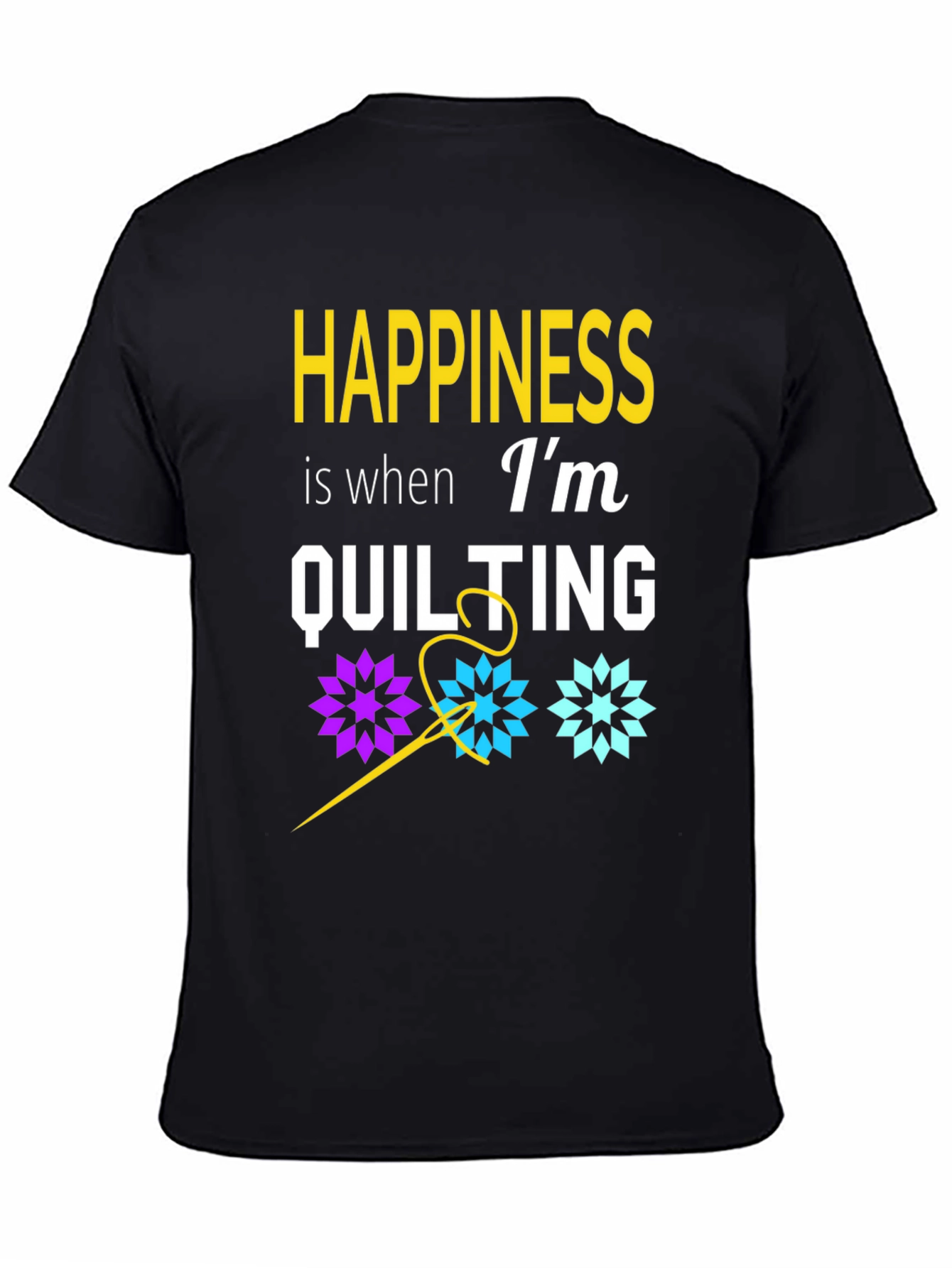 Happiness is Quilting T-Shirt - Black Cotton Tee
