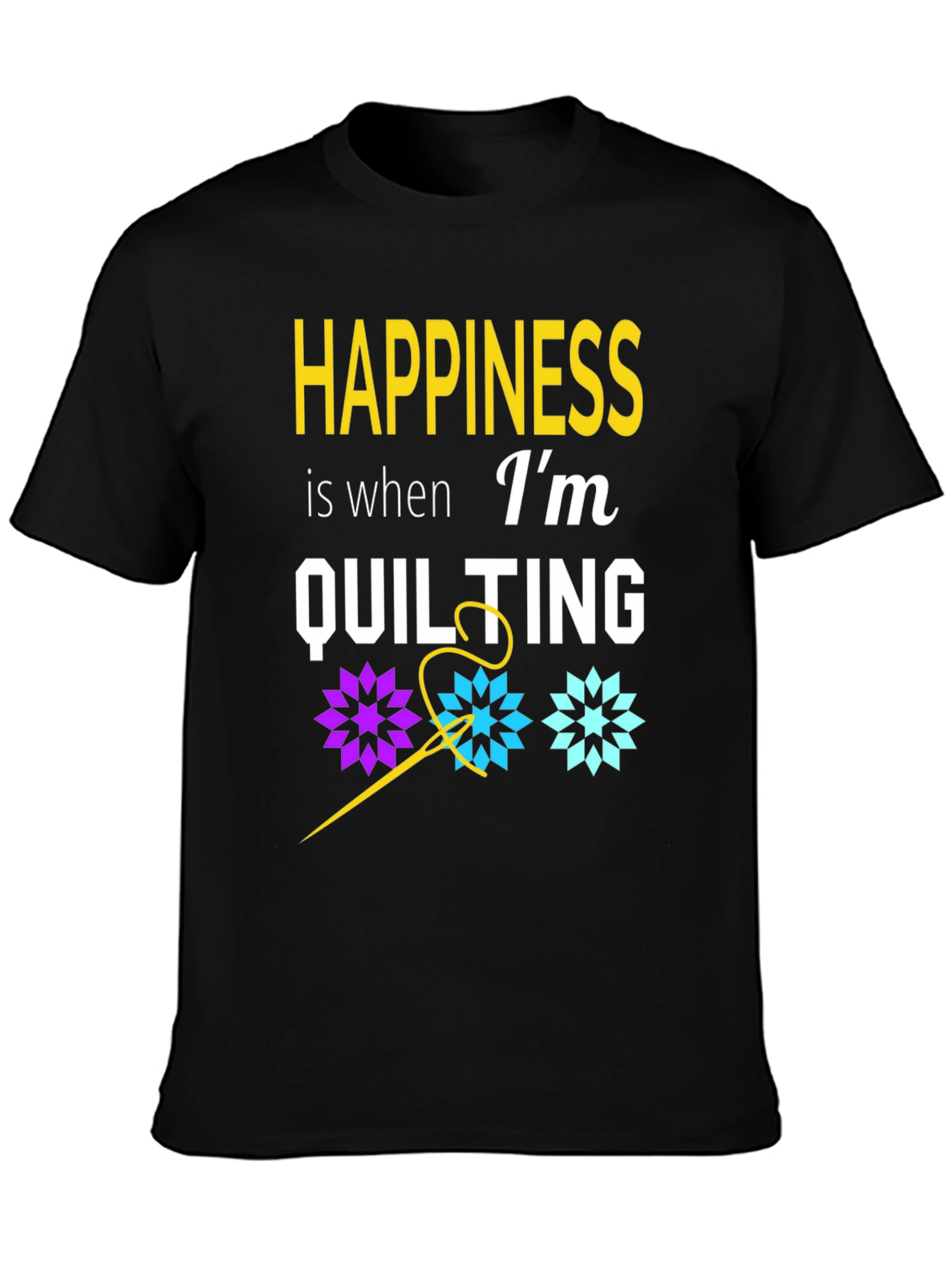Happiness is Quilting T-Shirt - Black Cotton Tee