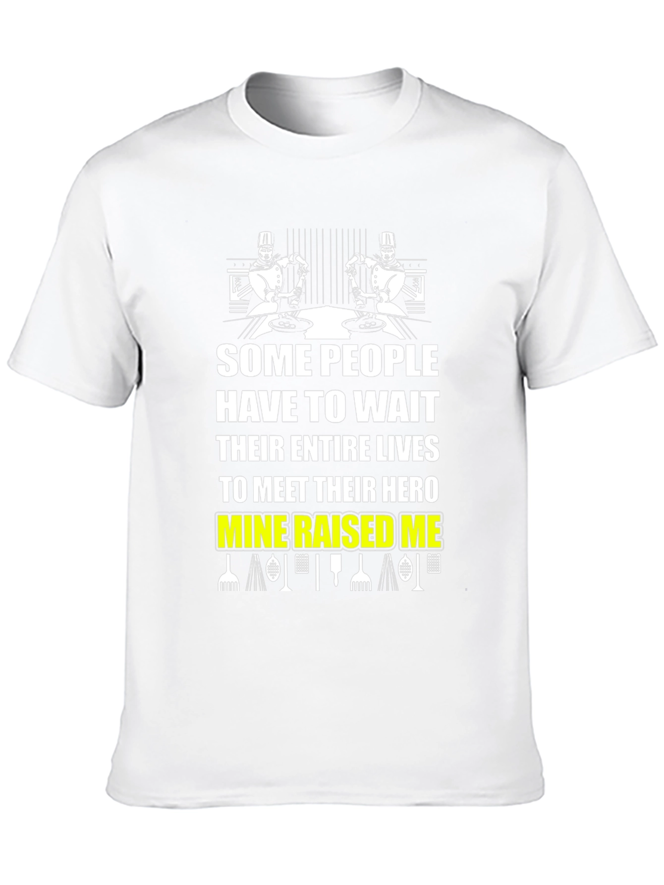 Chef Dad T-Shirt - Mine Raised Me