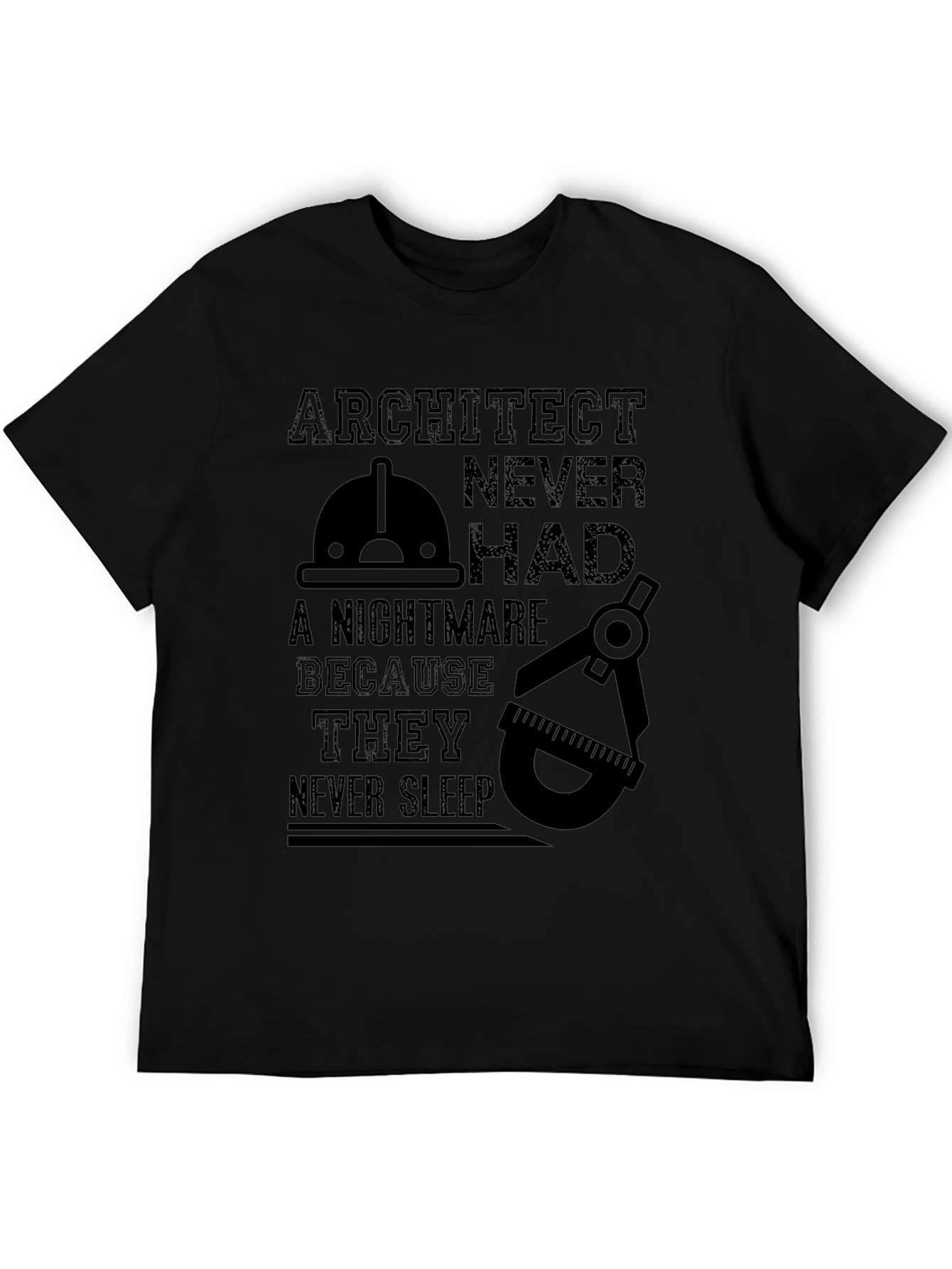 Architect Never Sleep Funny T-Shirt