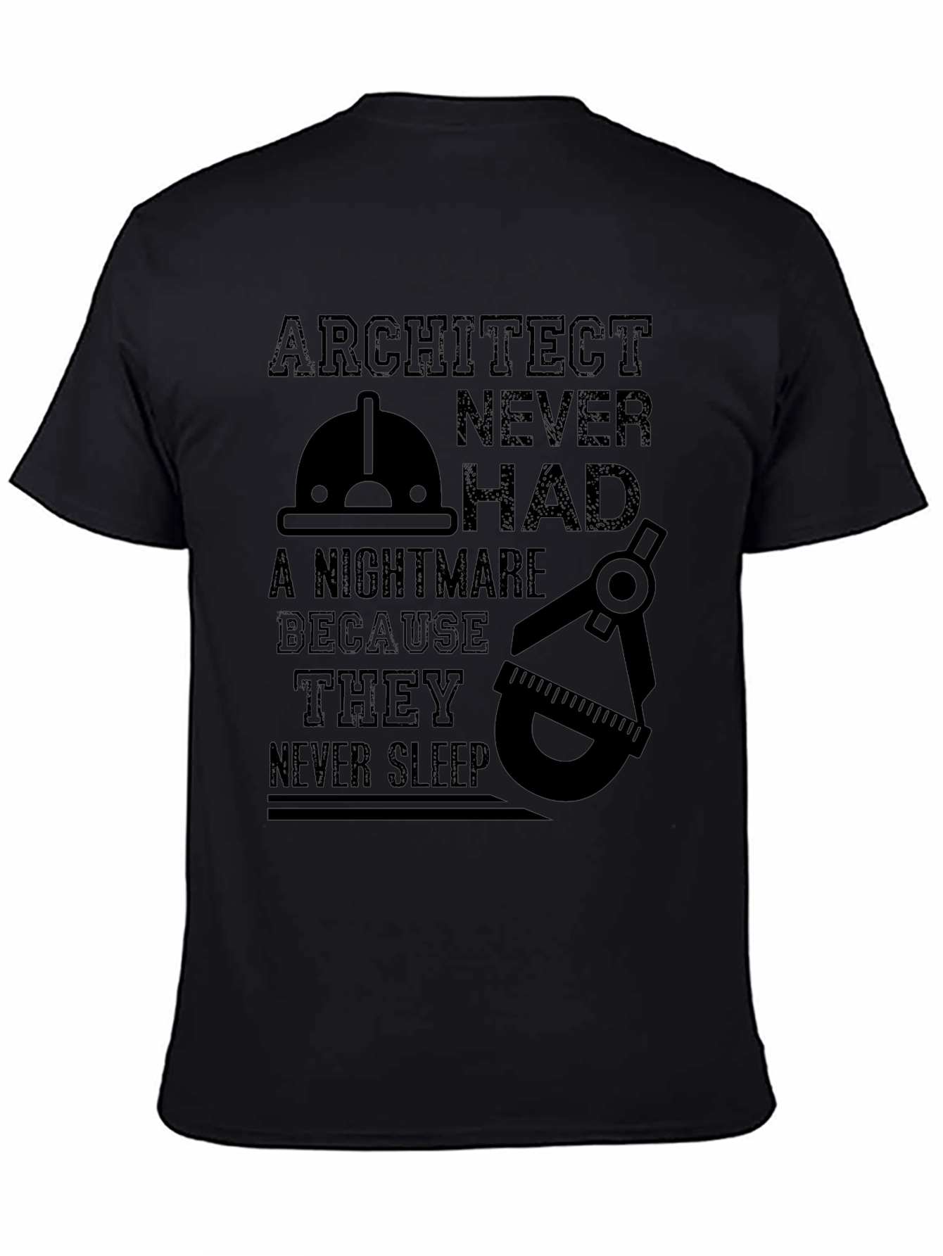 Architect Never Sleep Funny T-Shirt