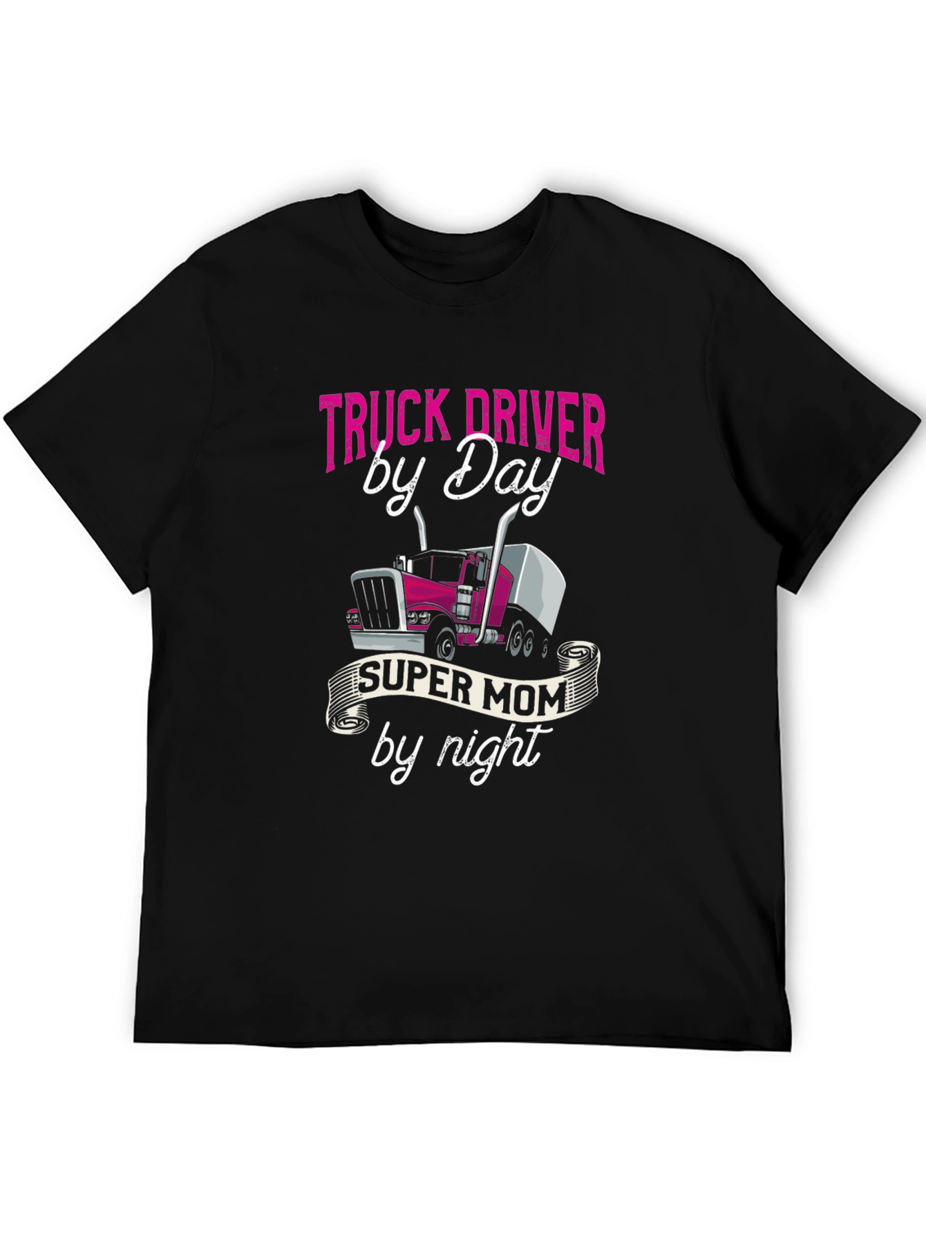 Truck Driver Super Mom T-Shirt