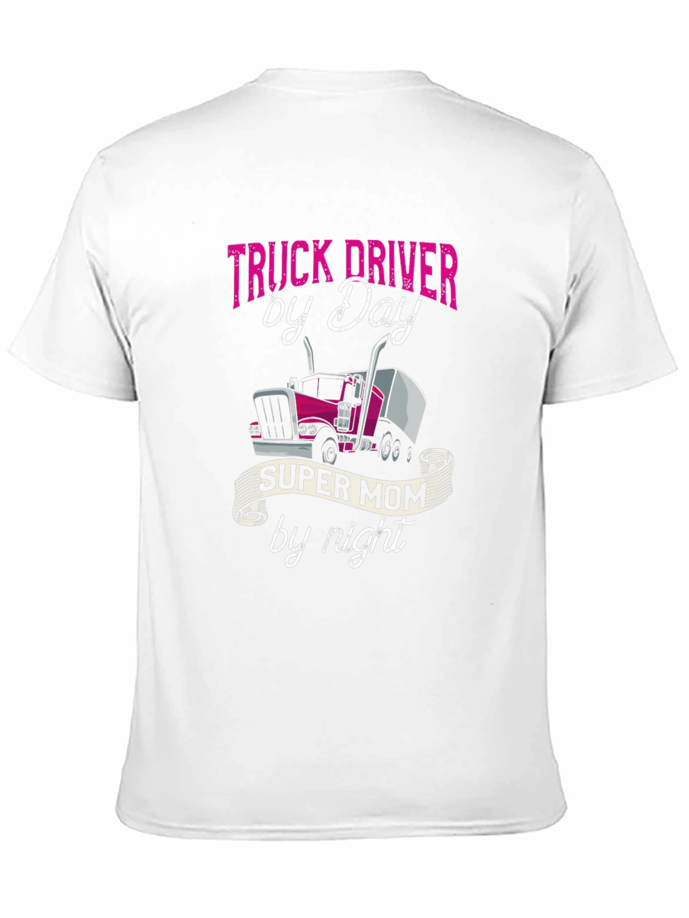 Truck Driver Super Mom T-Shirt