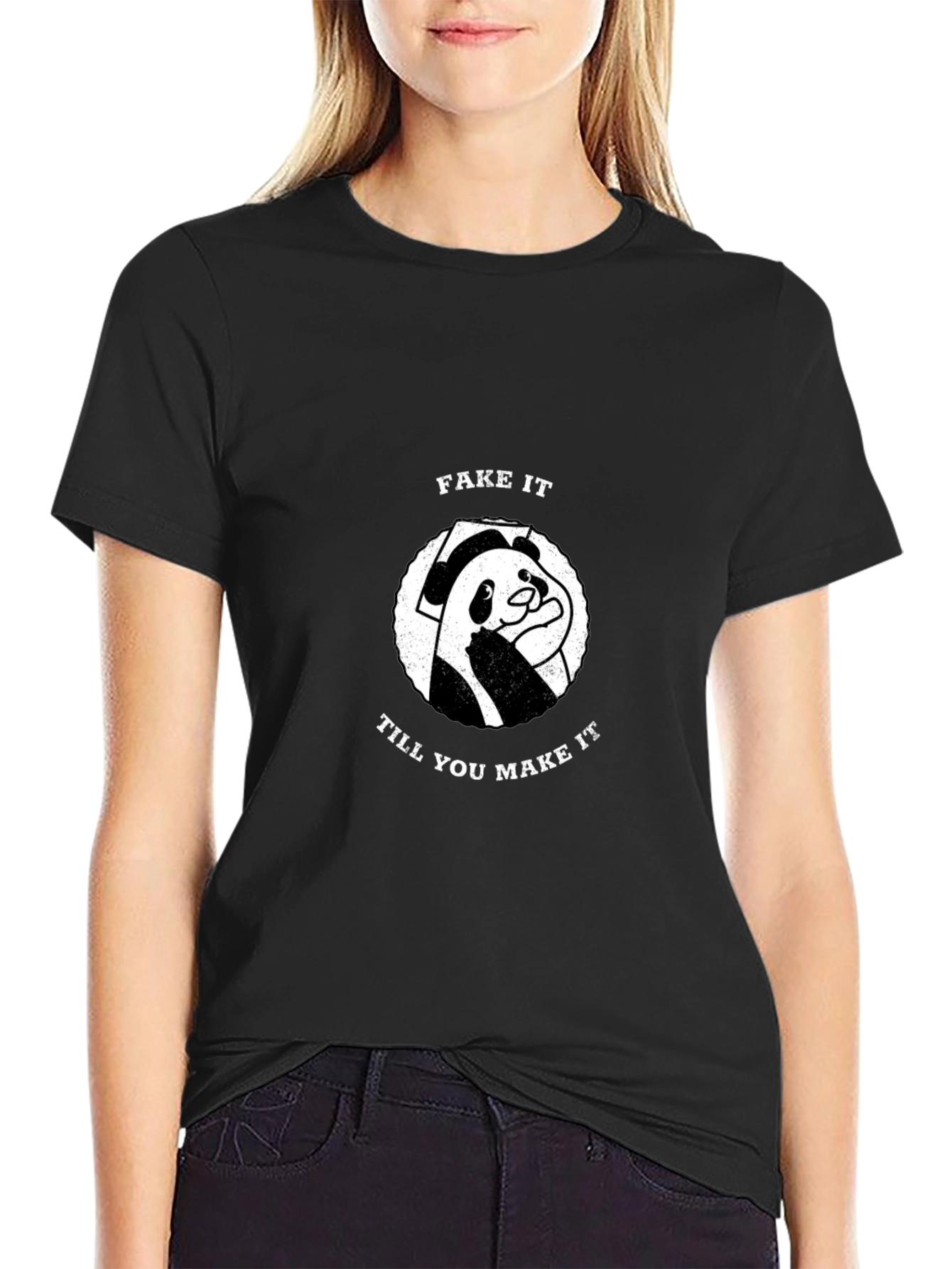 Fake It Till You Make It Panda T-Shirt