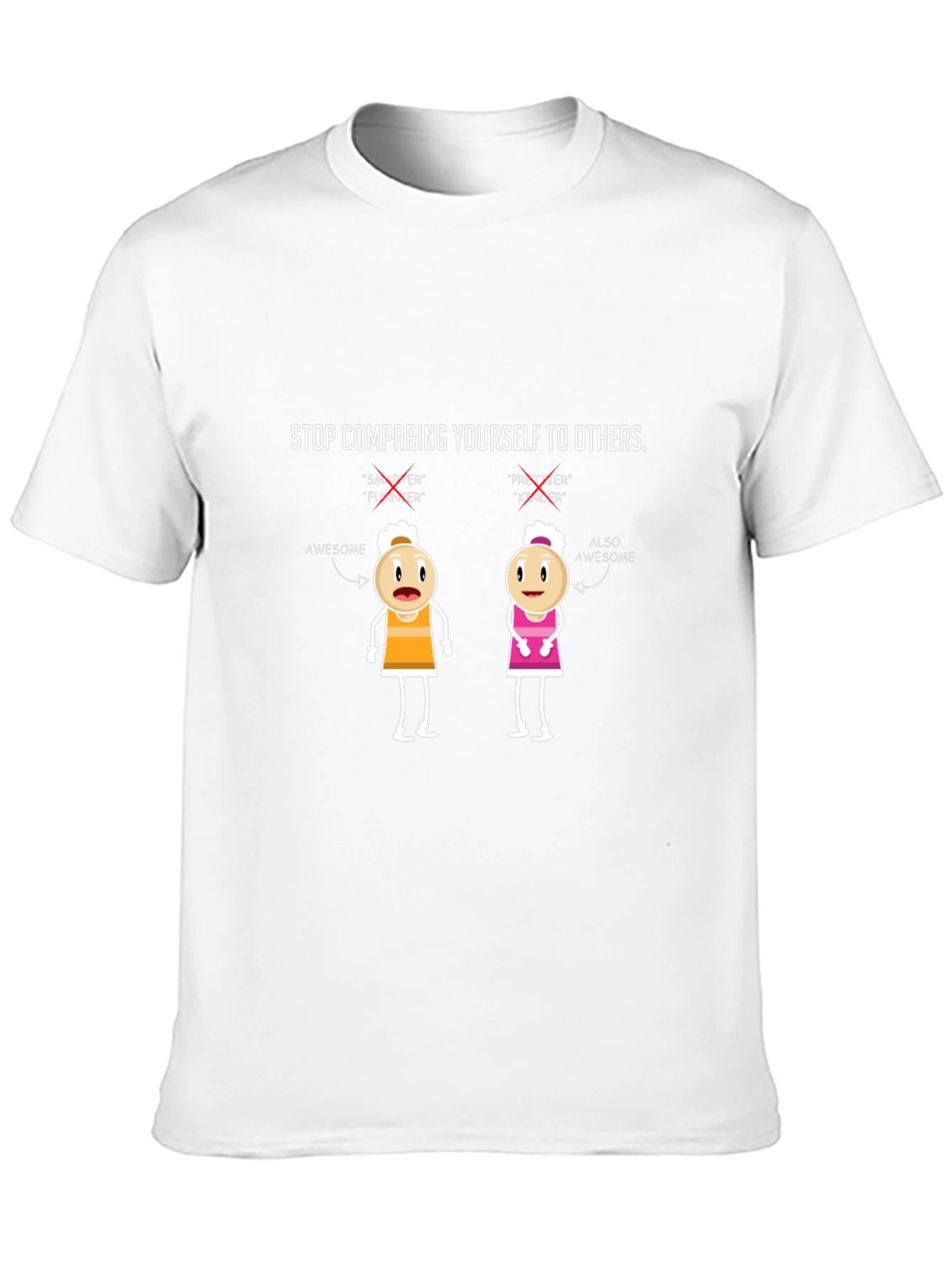 Stop Comparing Yourself T-Shirt