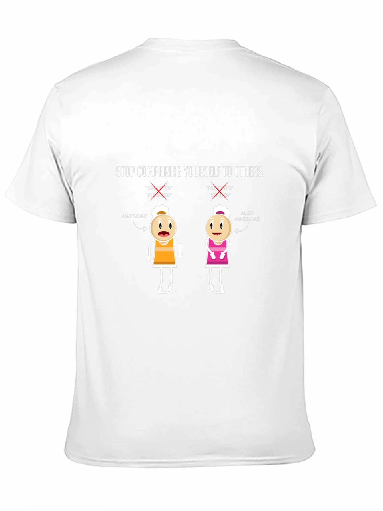 Stop Comparing Yourself T-Shirt