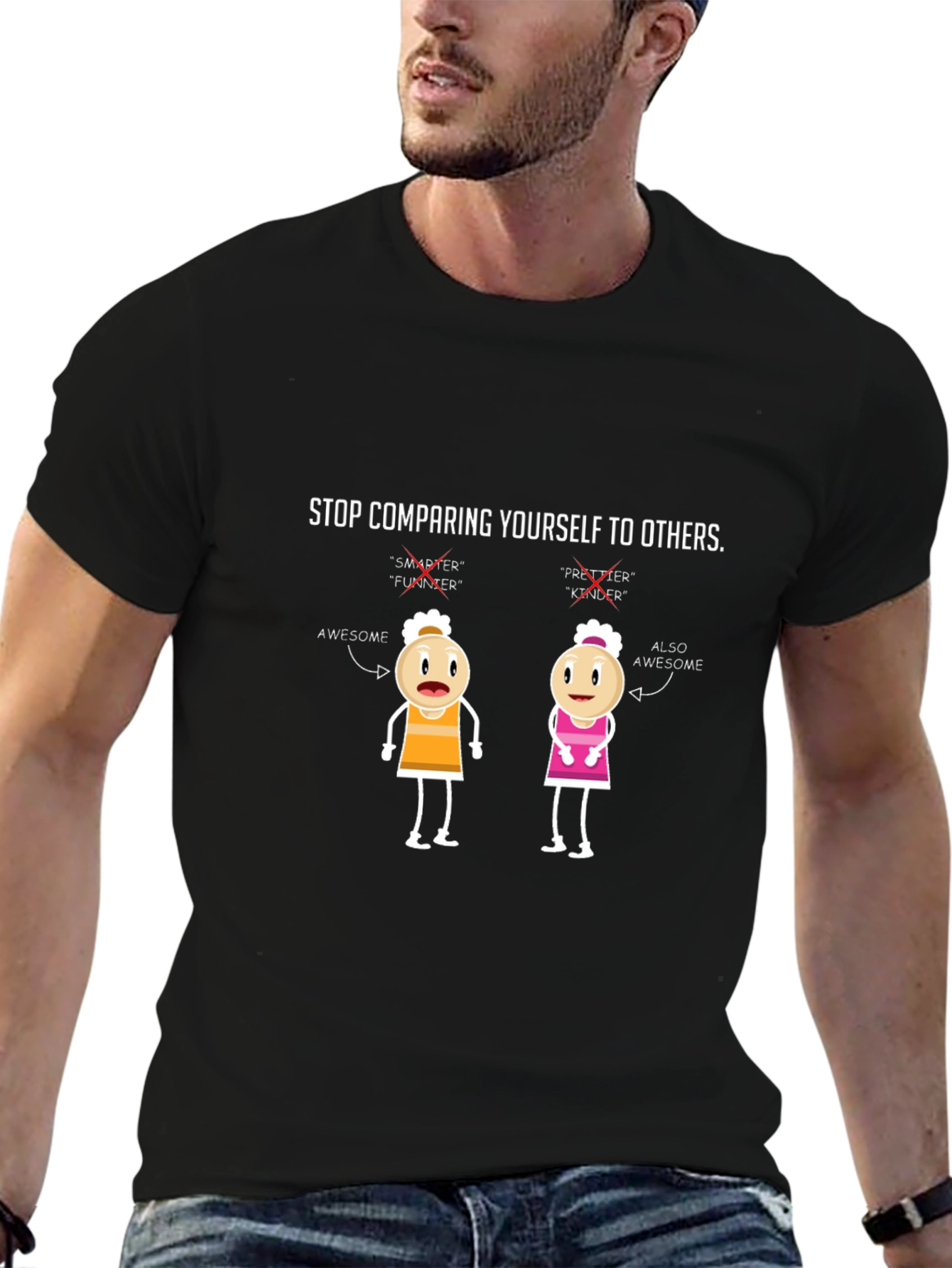 Stop Comparing Yourself T-Shirt
