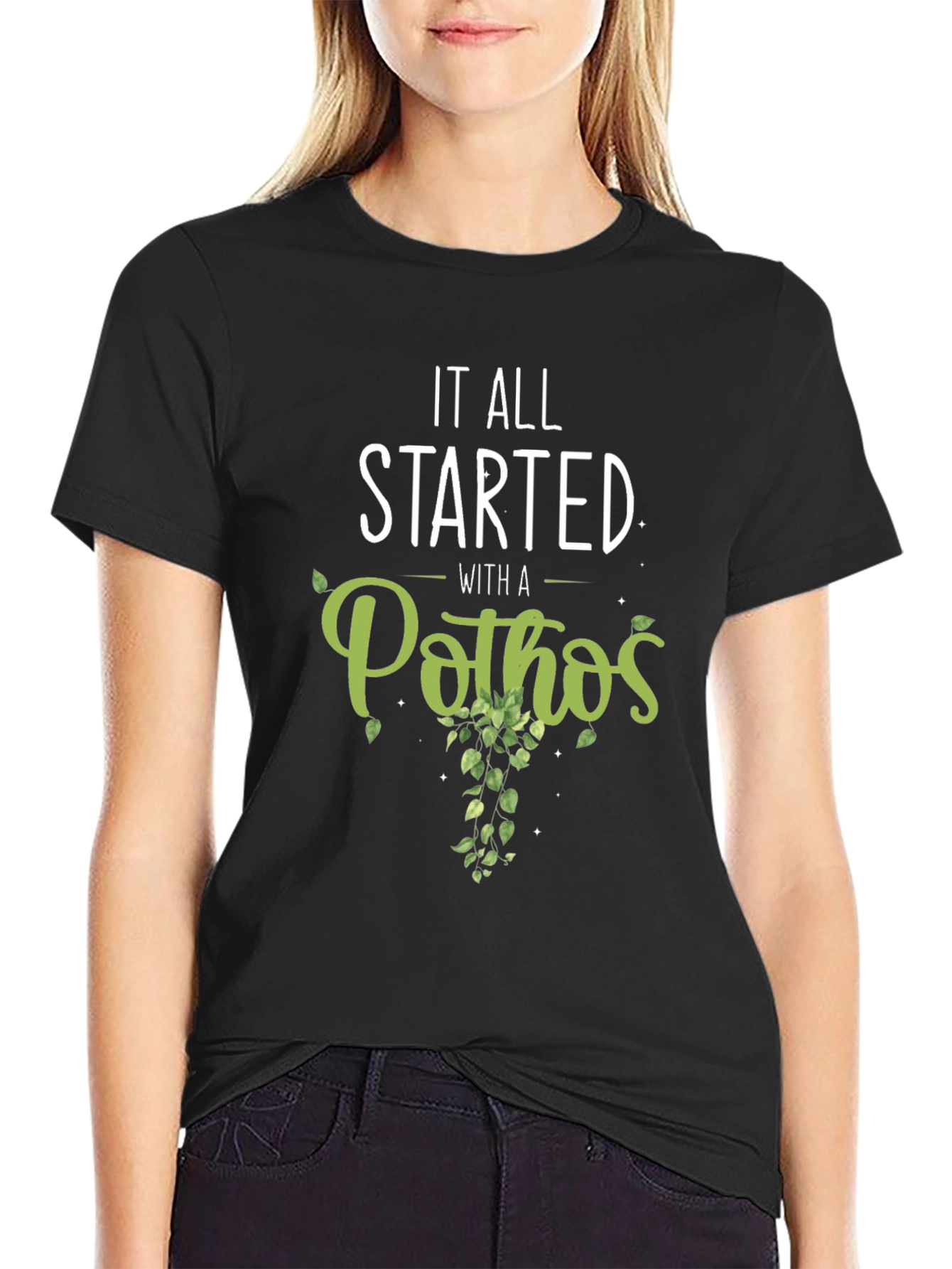 It All Started With A Pothos T-Shirt