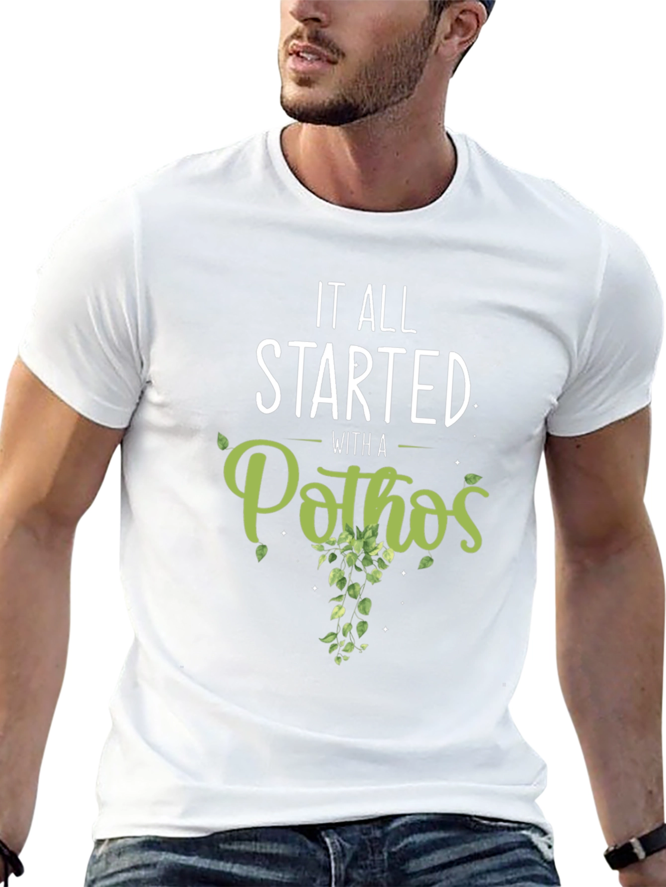 It All Started With A Pothos T-Shirt