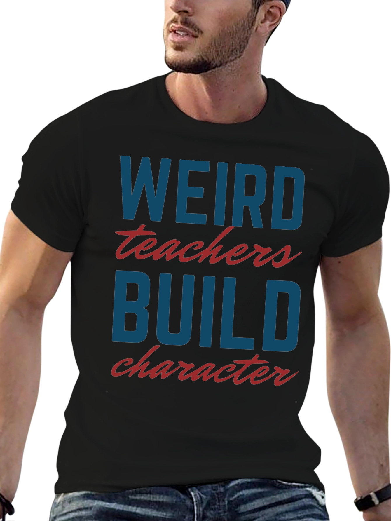 Weird Teachers Build Character T-Shirt