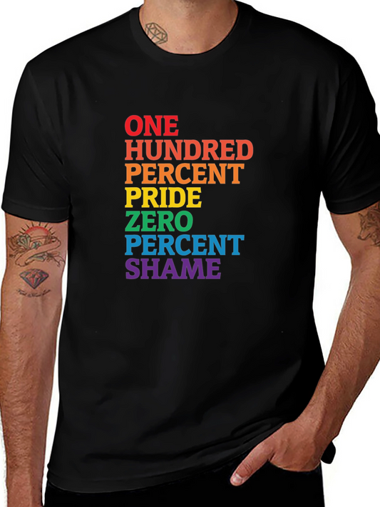 Pride T-Shirt - 100 Percent Pride Zero Percent Shame