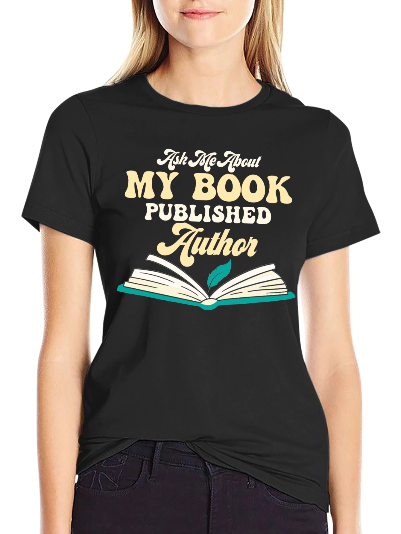 Author T-Shirt: Ask Me About My Book