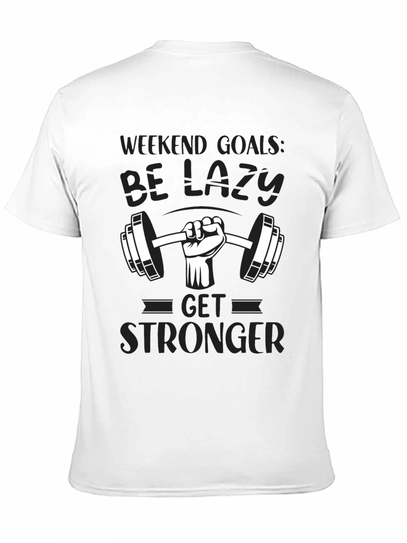 Weekend Goals Lazy Gym T-Shirt