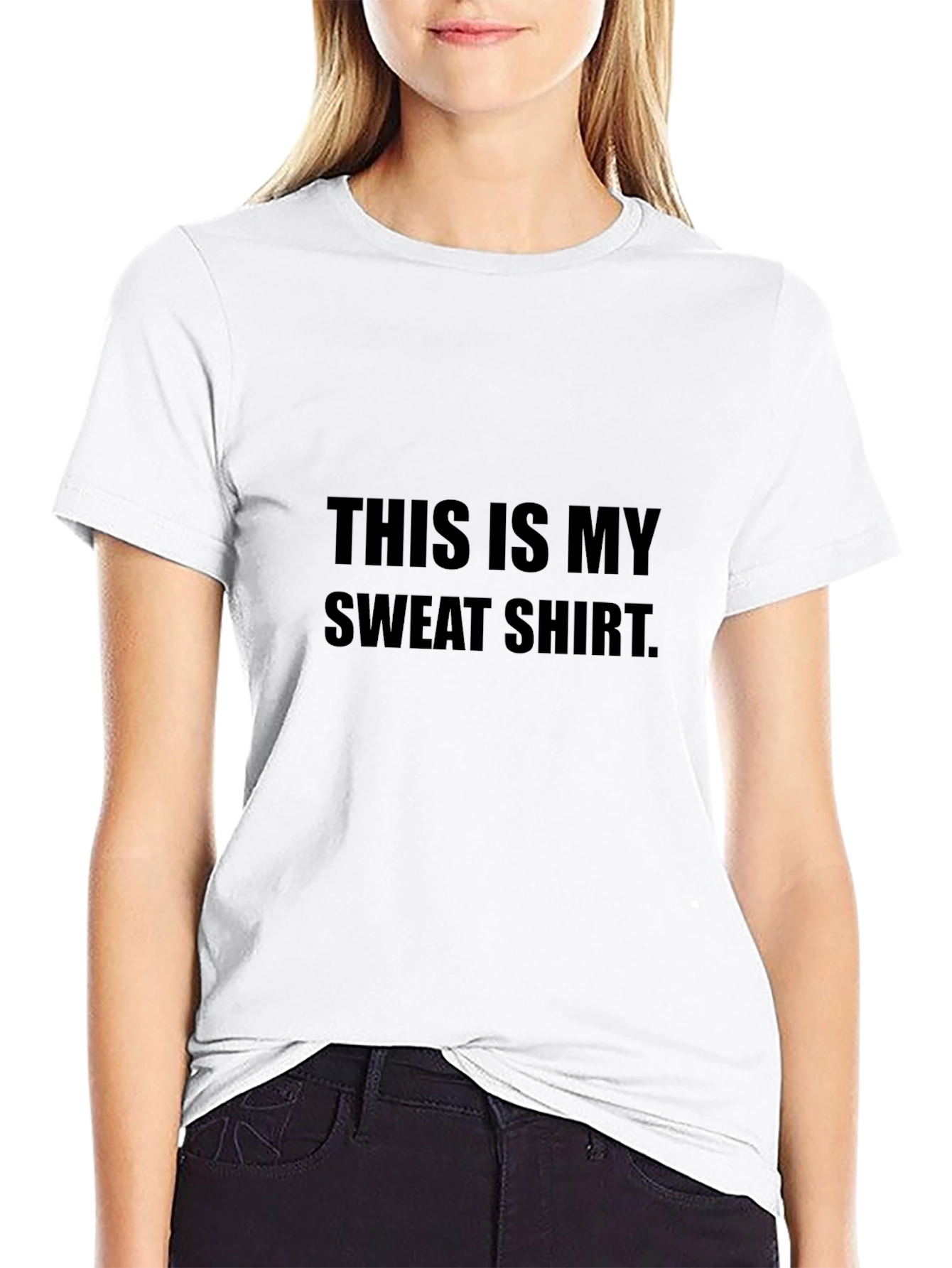 This Is My Sweat Shirt Graphic Tee