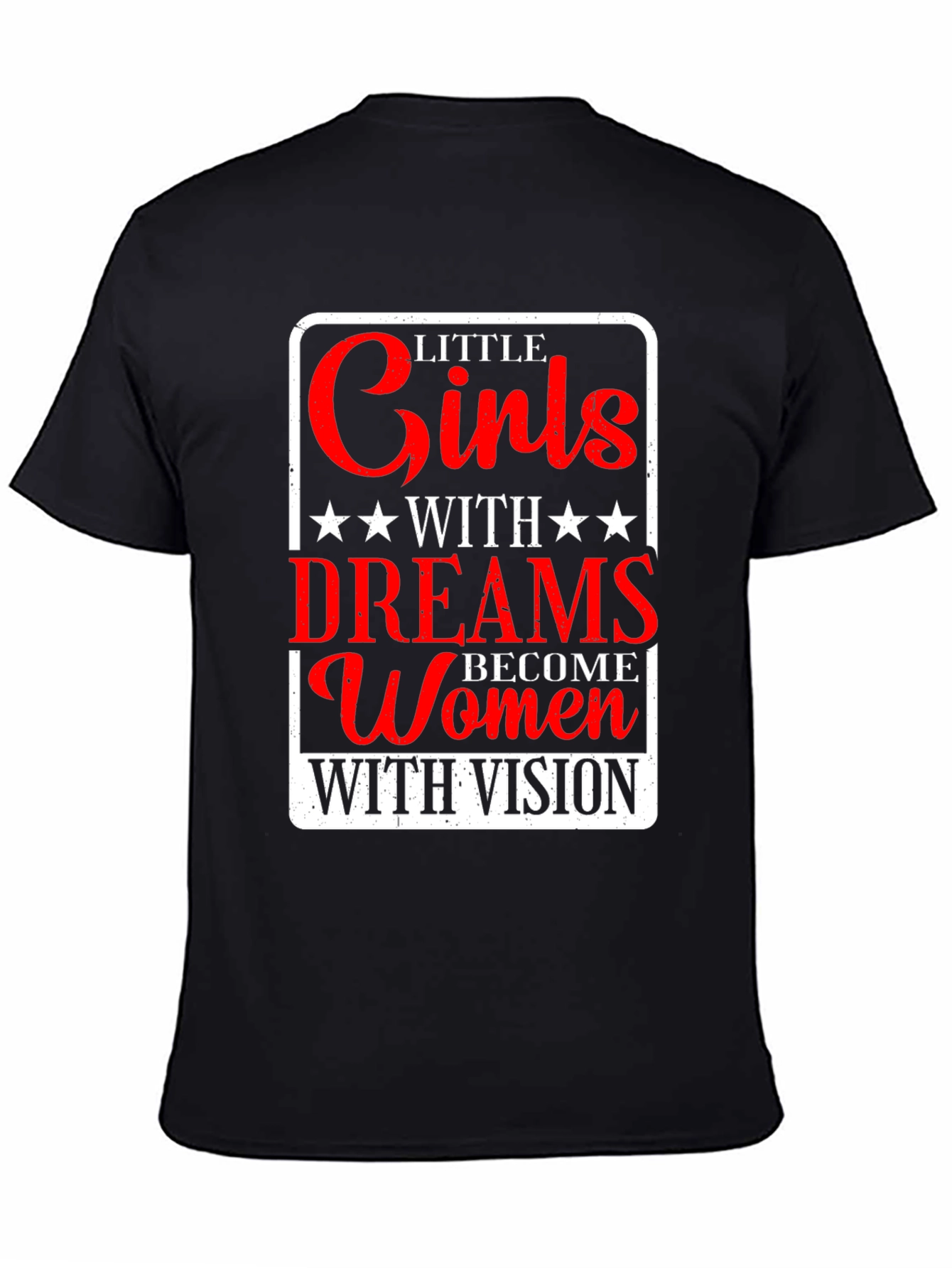 Little Girls with Dreams T-Shirt - Empowering Women Visionaries
