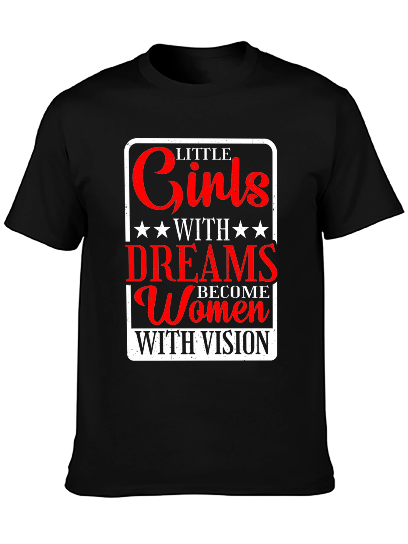 Little Girls with Dreams T-Shirt - Empowering Women Visionaries