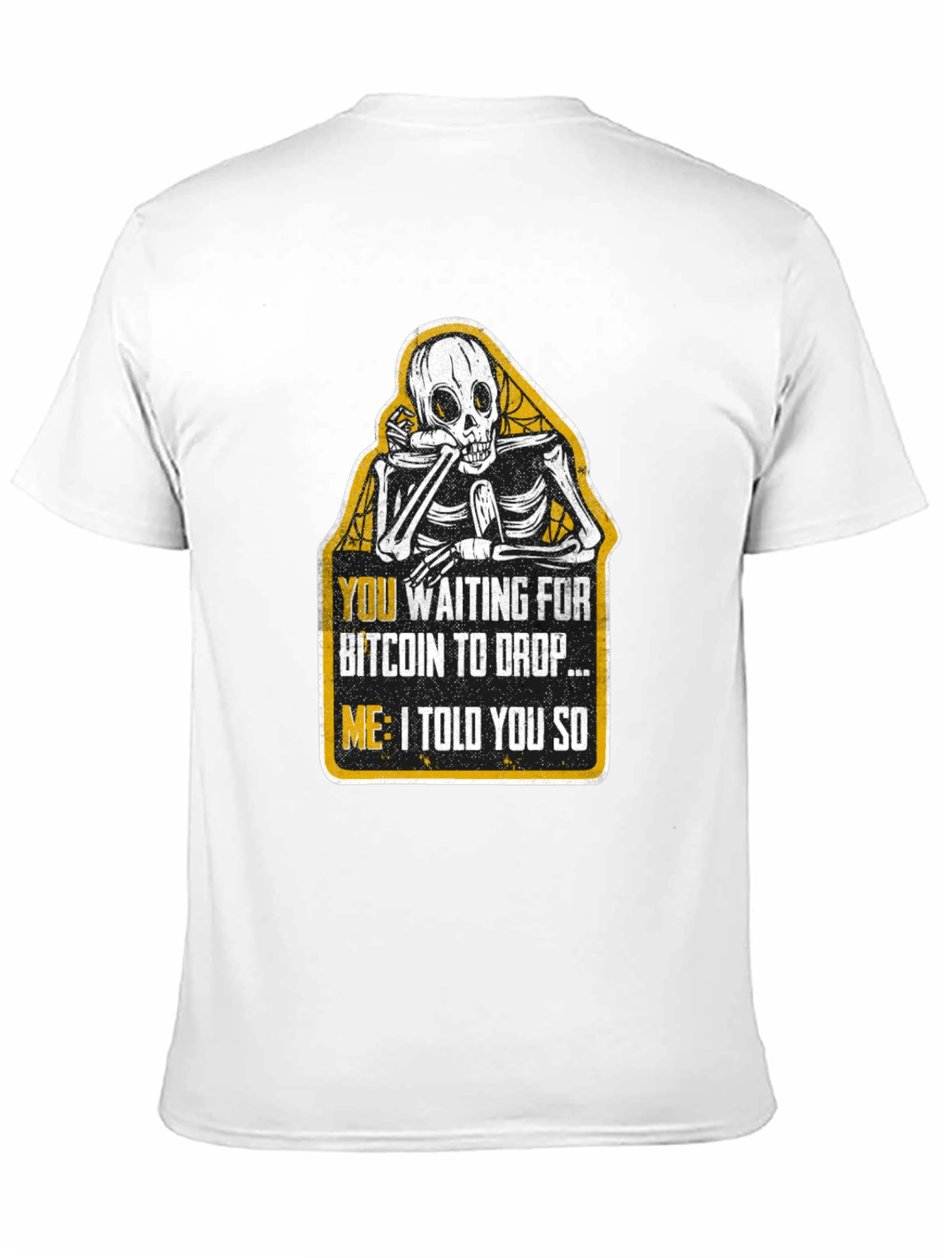 Bitcoin Skeptic T-Shirt - Crypto Investor Humor