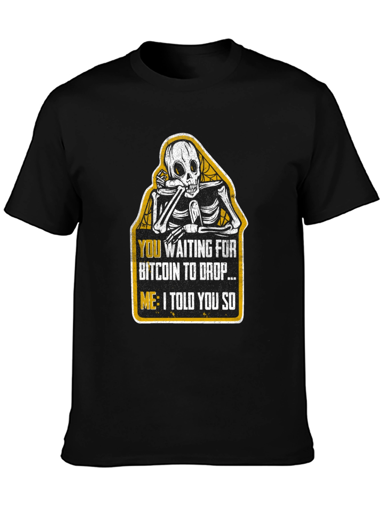 Bitcoin Skeptic T-Shirt - Crypto Investor Humor