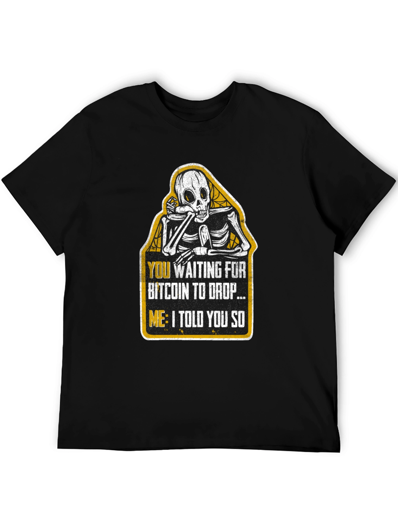 Bitcoin Skeptic T-Shirt - Crypto Investor Humor