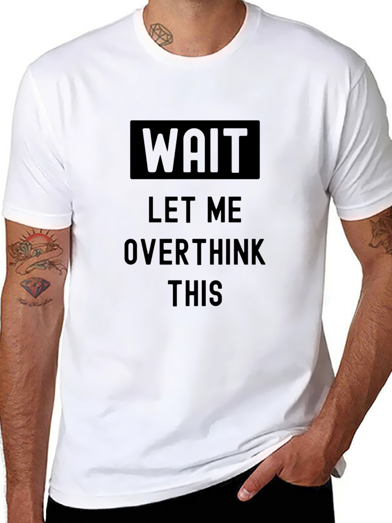 Wait Let Me Overthink This Black T-Shirt