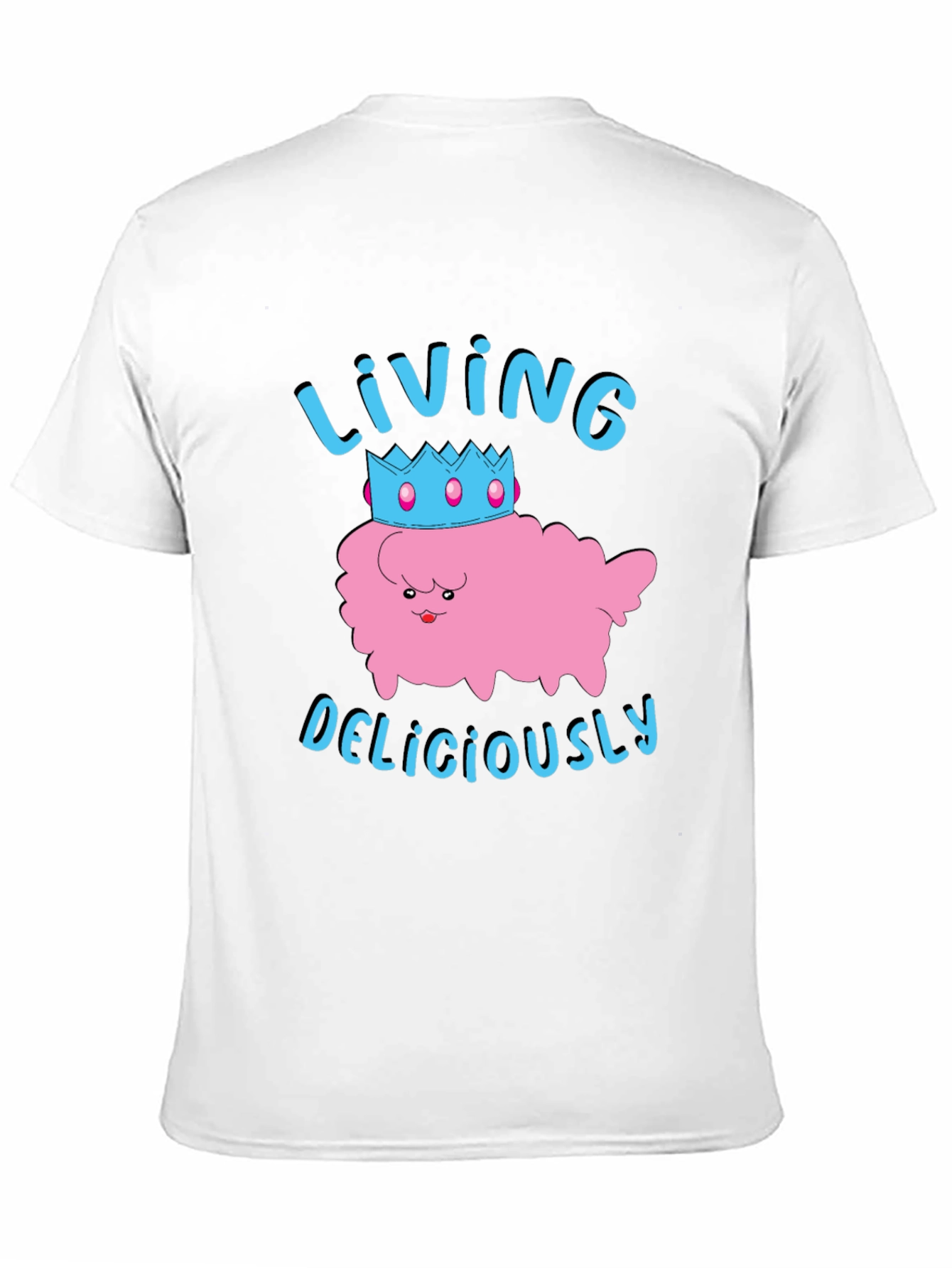 Living Deliciously T-Shirt - Cute Kawaii Crown