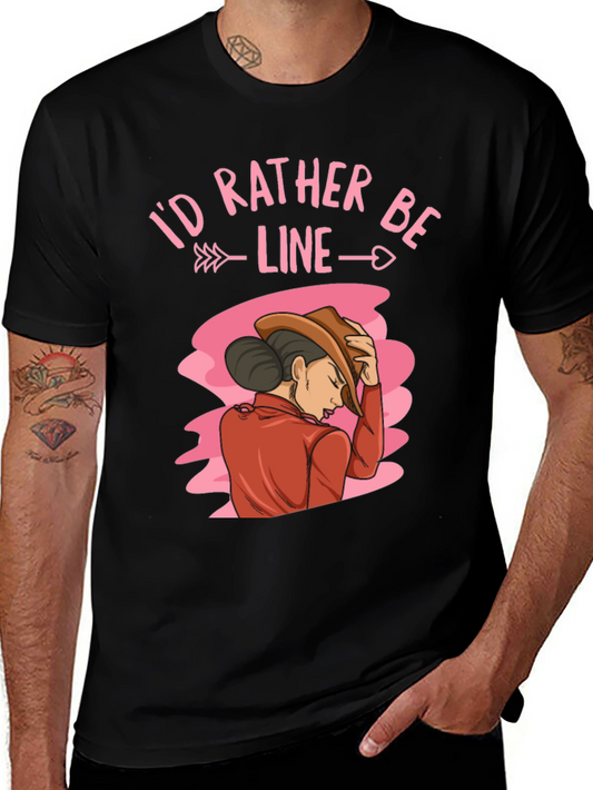 Id Rather Be Line Dancing T-Shirt