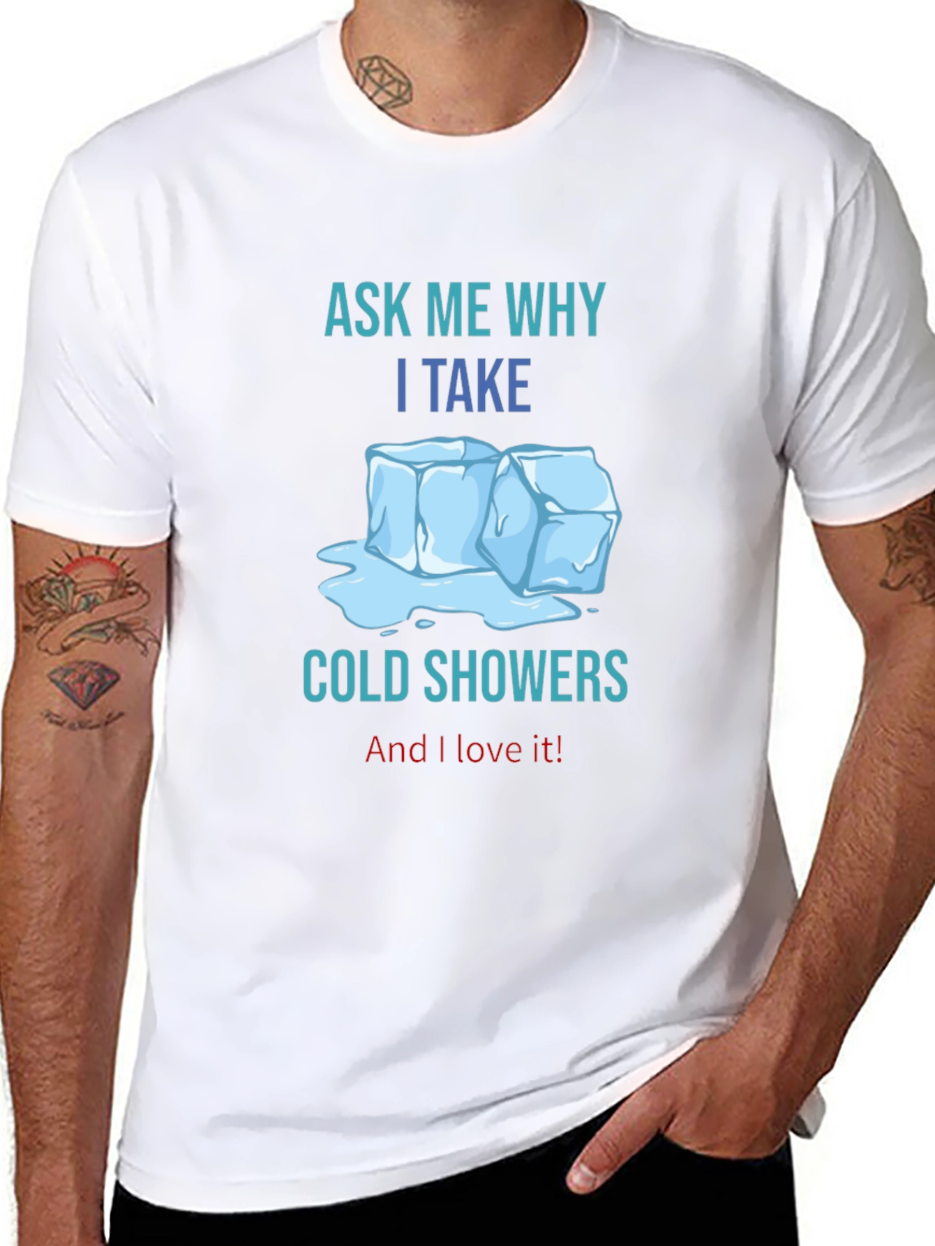 Ask Me Why I Take Cold Showers T-Shirt