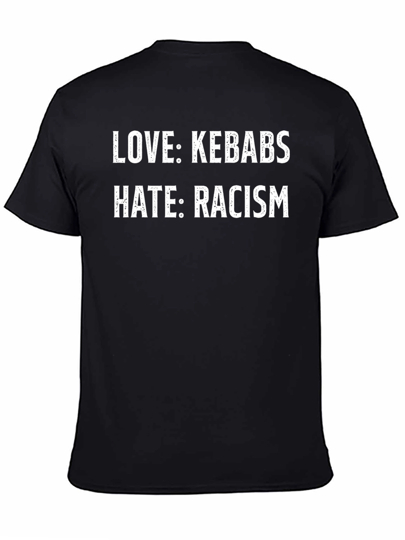 Love Kebabs Hate Racism T-Shirt