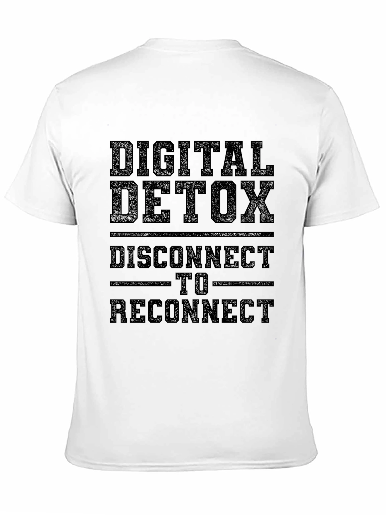 Digital Detox T-Shirt - Disconnect to Reconnect Tee