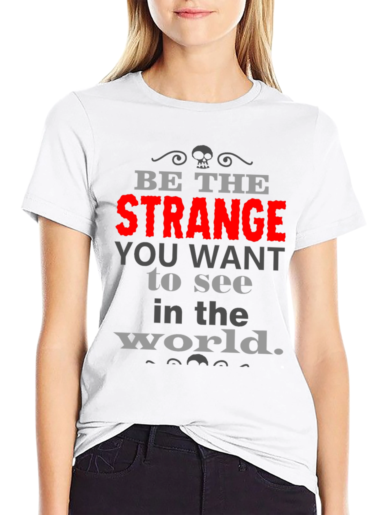 Be The Strange T-Shirt