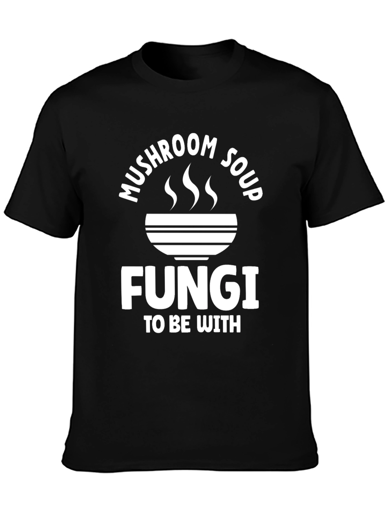 Mushroom Soup Fungi T-Shirt -  Funny Graphic Tee