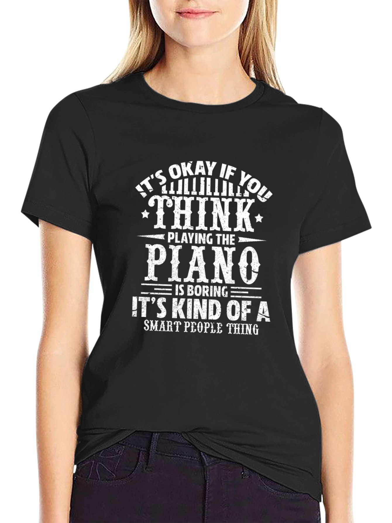 Funny Piano Player T-Shirt - Smart People Thing