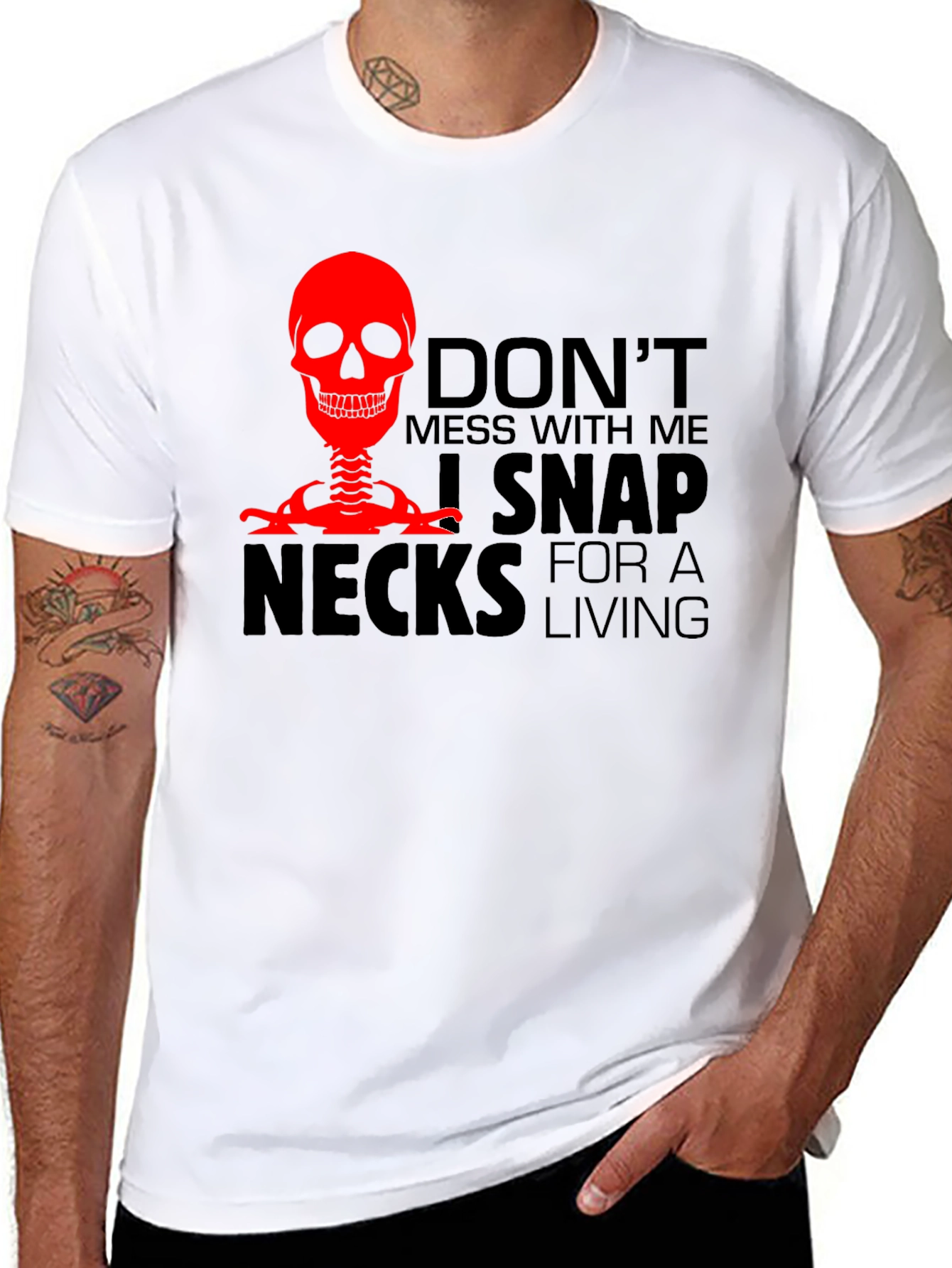 Dont Mess With Me T-Shirt - Snap Necks