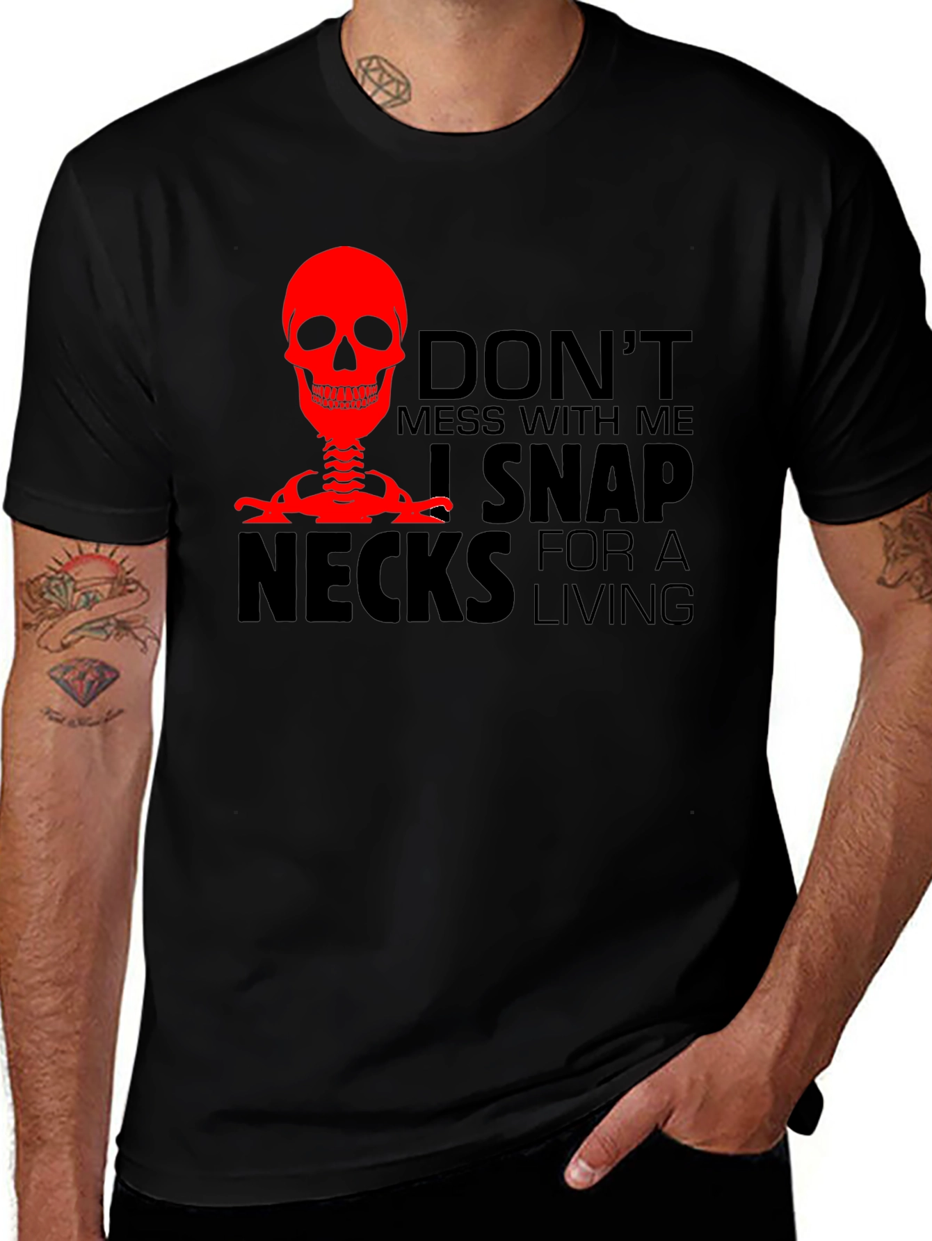 Dont Mess With Me T-Shirt - Snap Necks