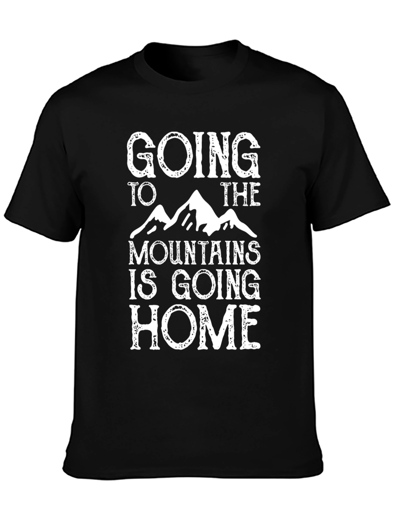 Mountains are Home T-Shirt