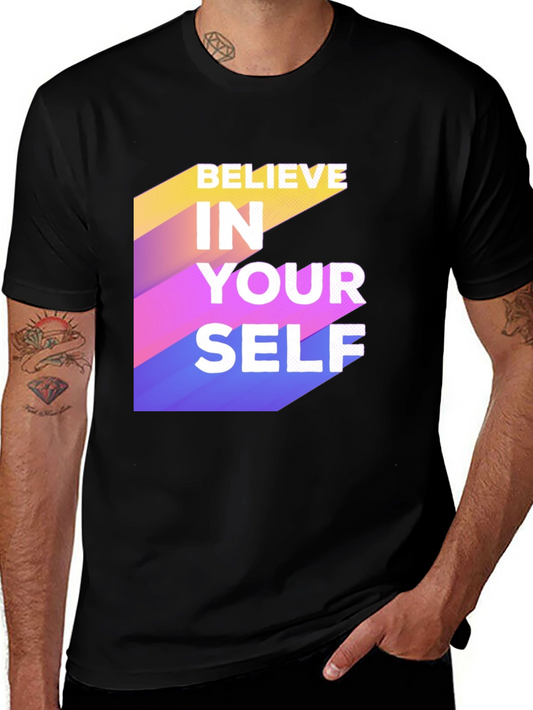 Believe In Yourself Graphic Tee - Motivational Shirt