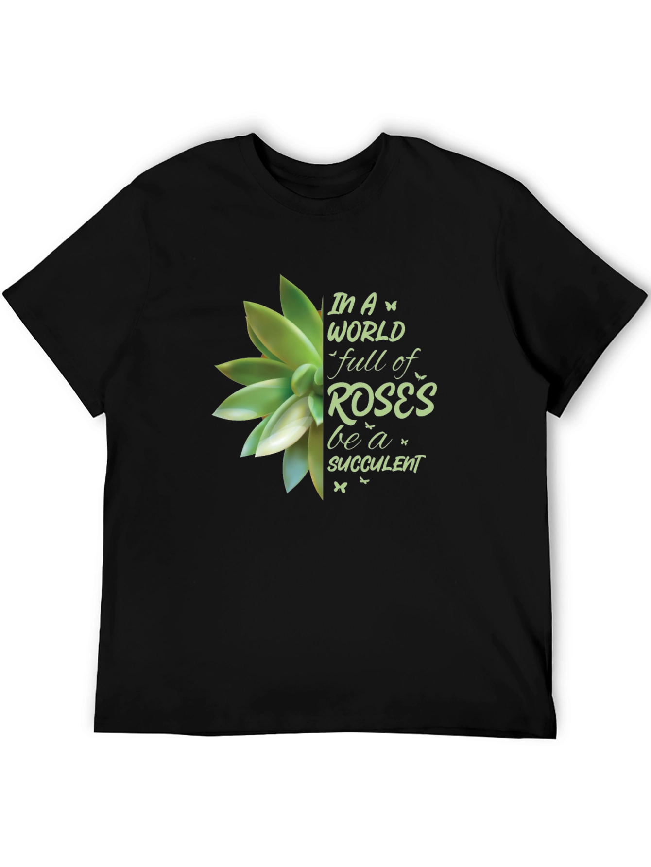 Be a Succulent T-Shirt - Unisex Soft Cotton Tee