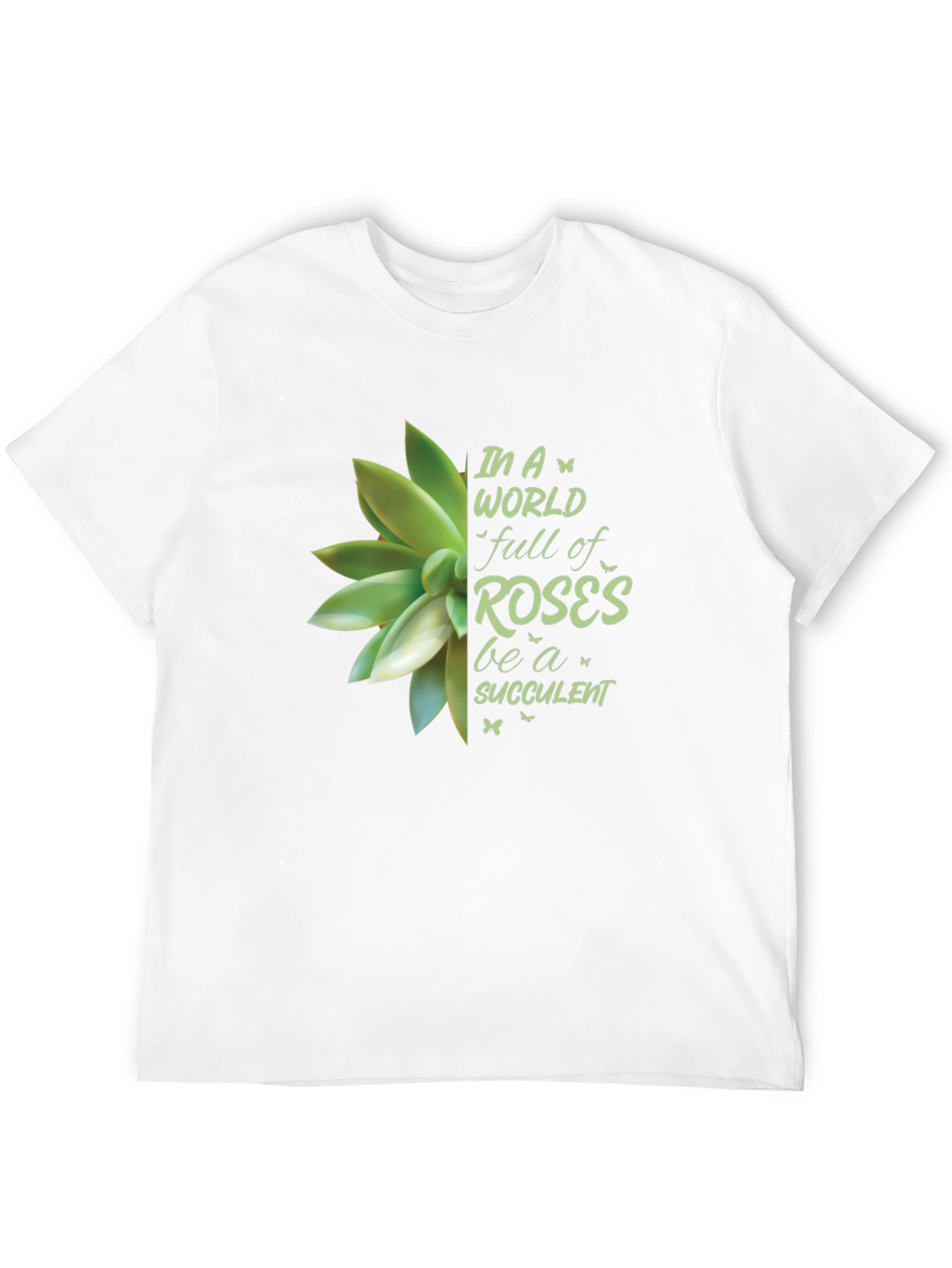 Be a Succulent T-Shirt - Unisex Soft Cotton Tee