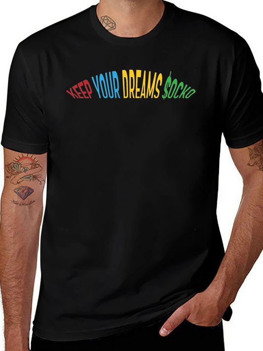 Keep Your Dreams $ocko Black T-Shirt