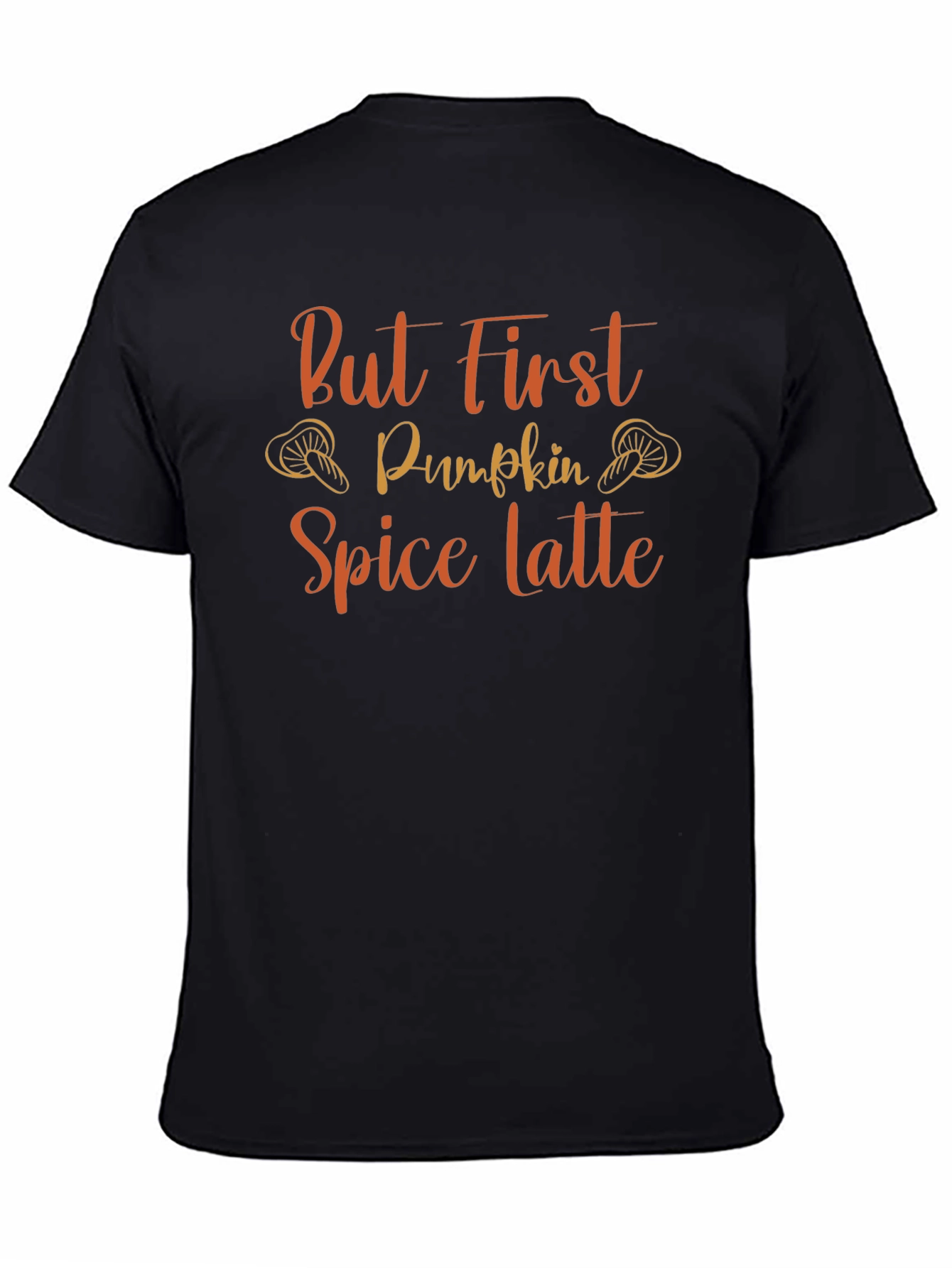 But First Pumpkin Spice Latte Black T-Shirt